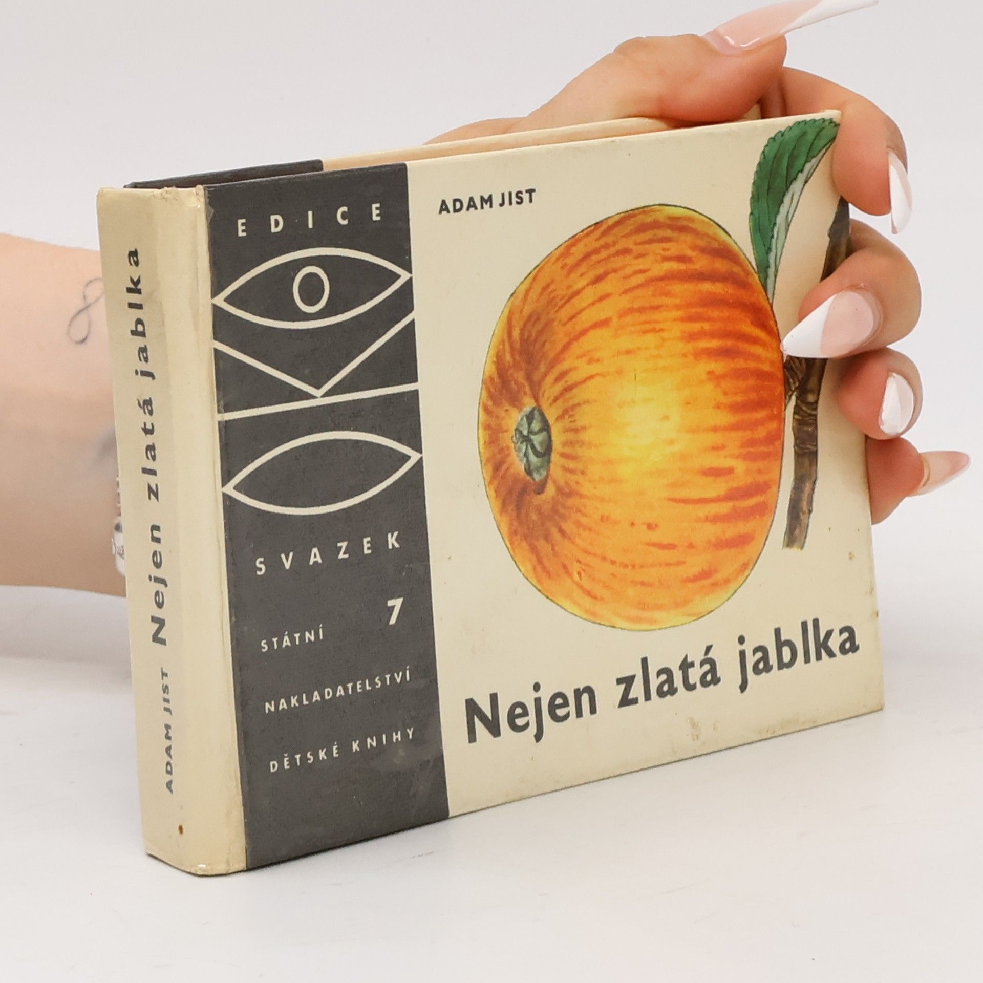 Adam Jist Nejen zlatá jablka