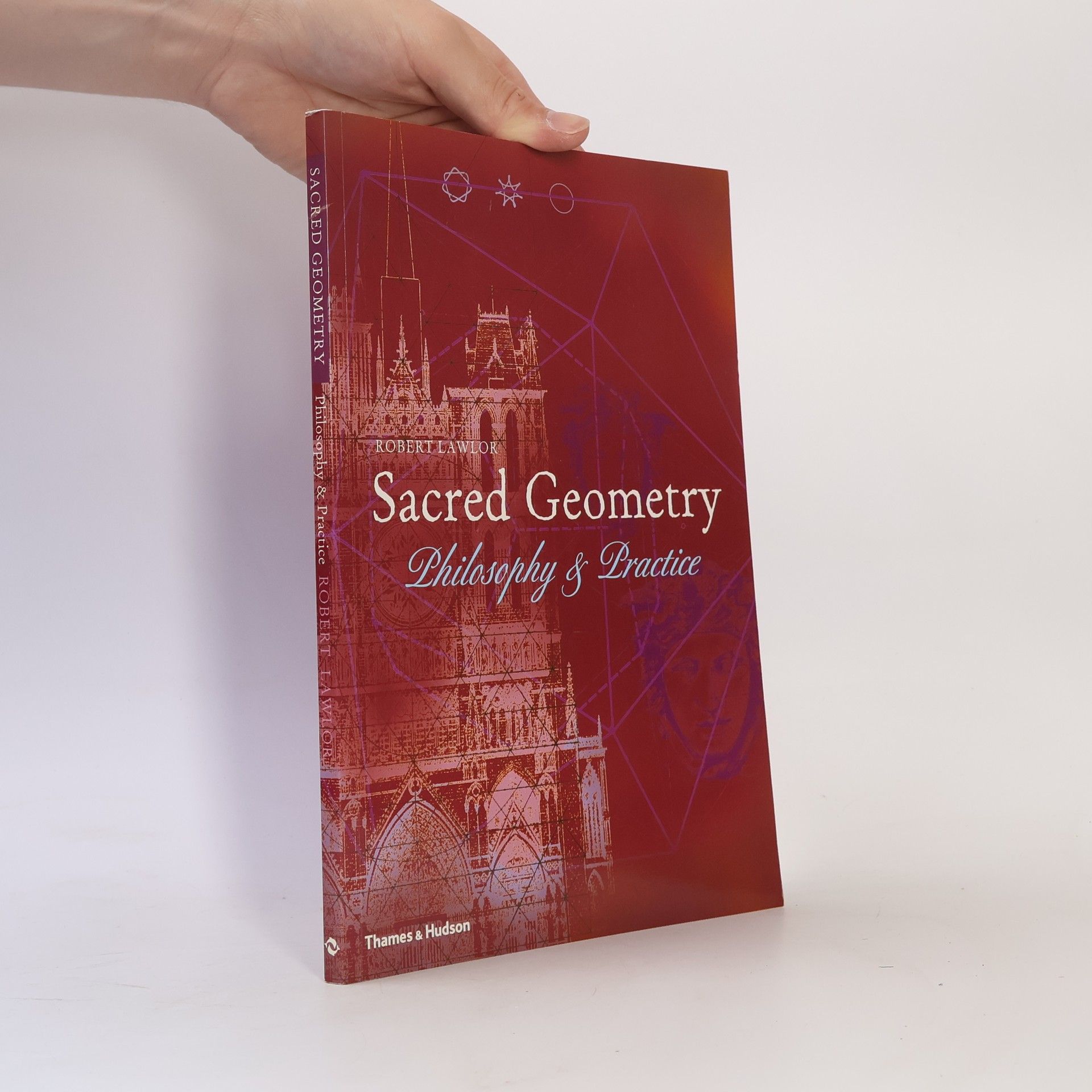 Robert Lawlor Sacred geometry : philosophy and practice