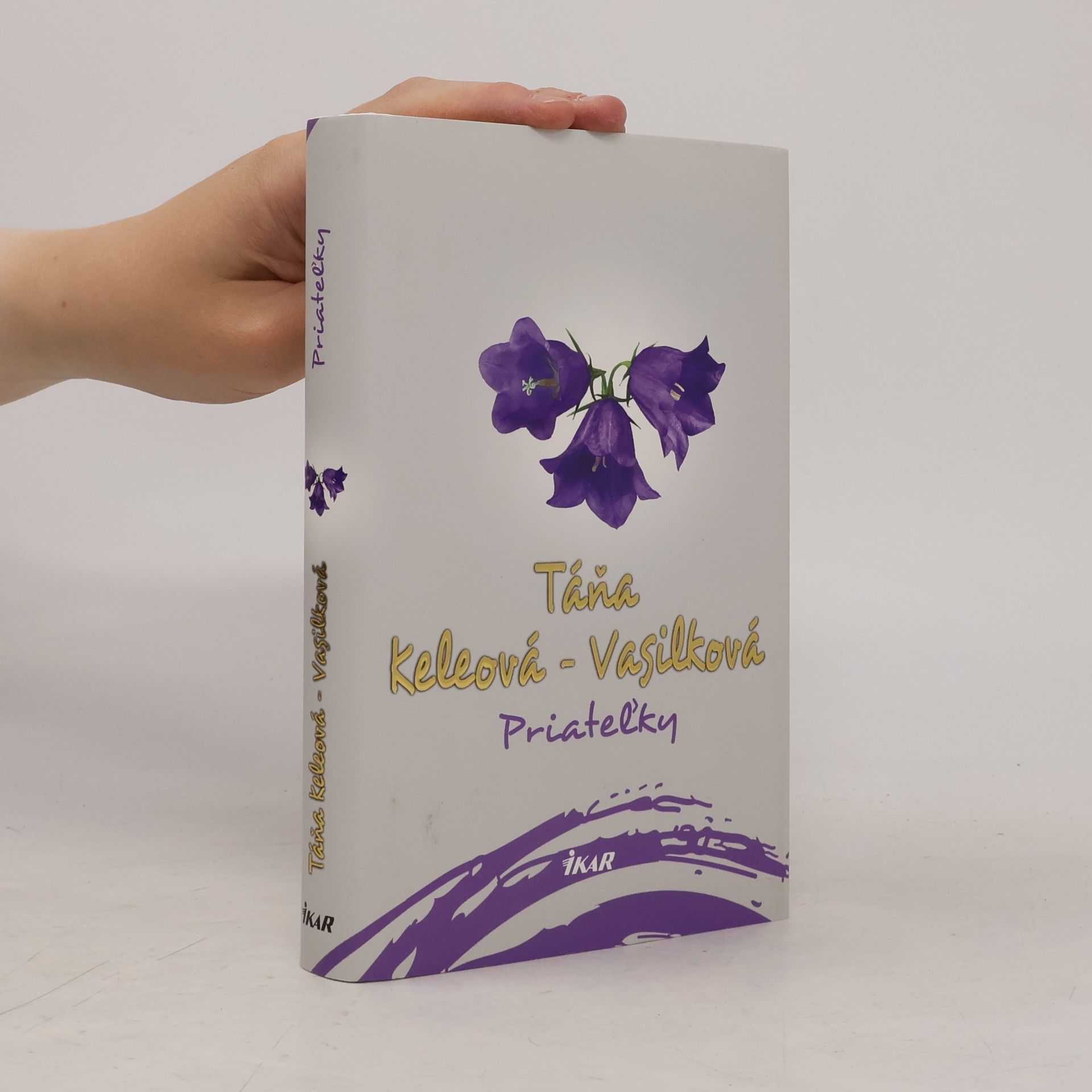 Táňa Keleová Vasilková Priateľky
