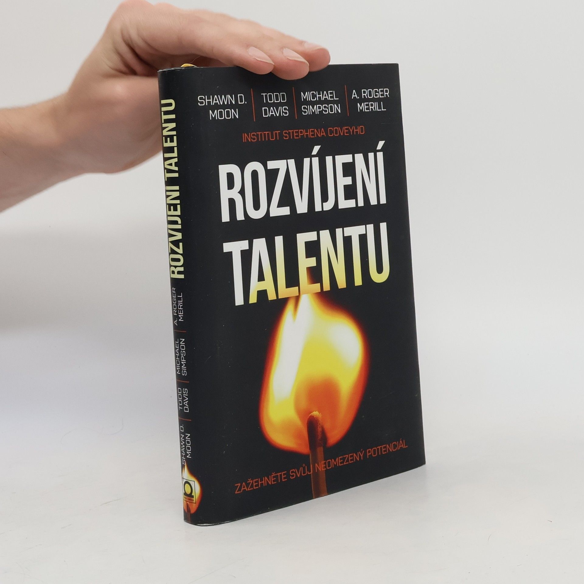 Kolektiv autorů Rozvíjení talentu : zažehněte svůj neomezený potenciál