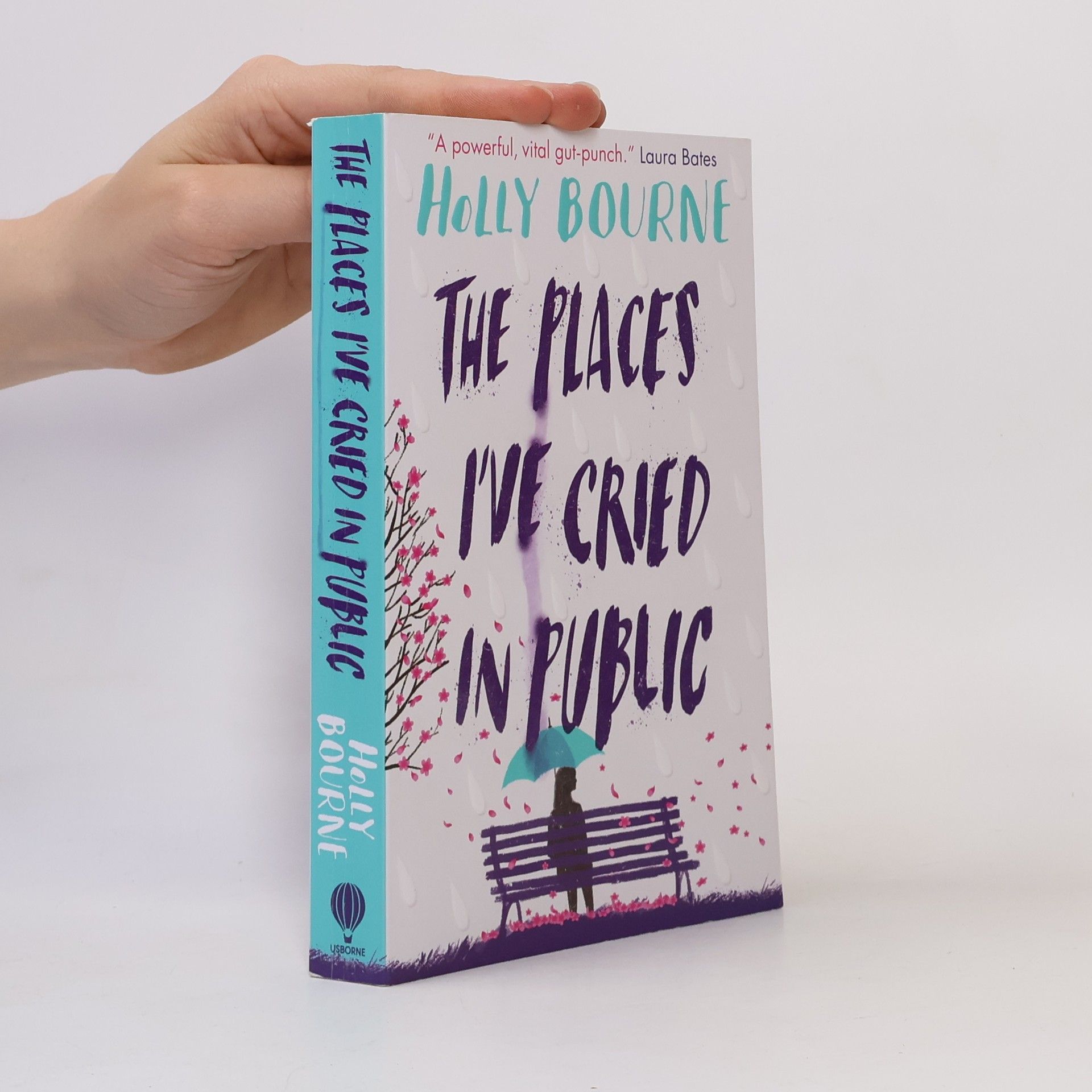 Holly Bourne The places I´ve cried in public
