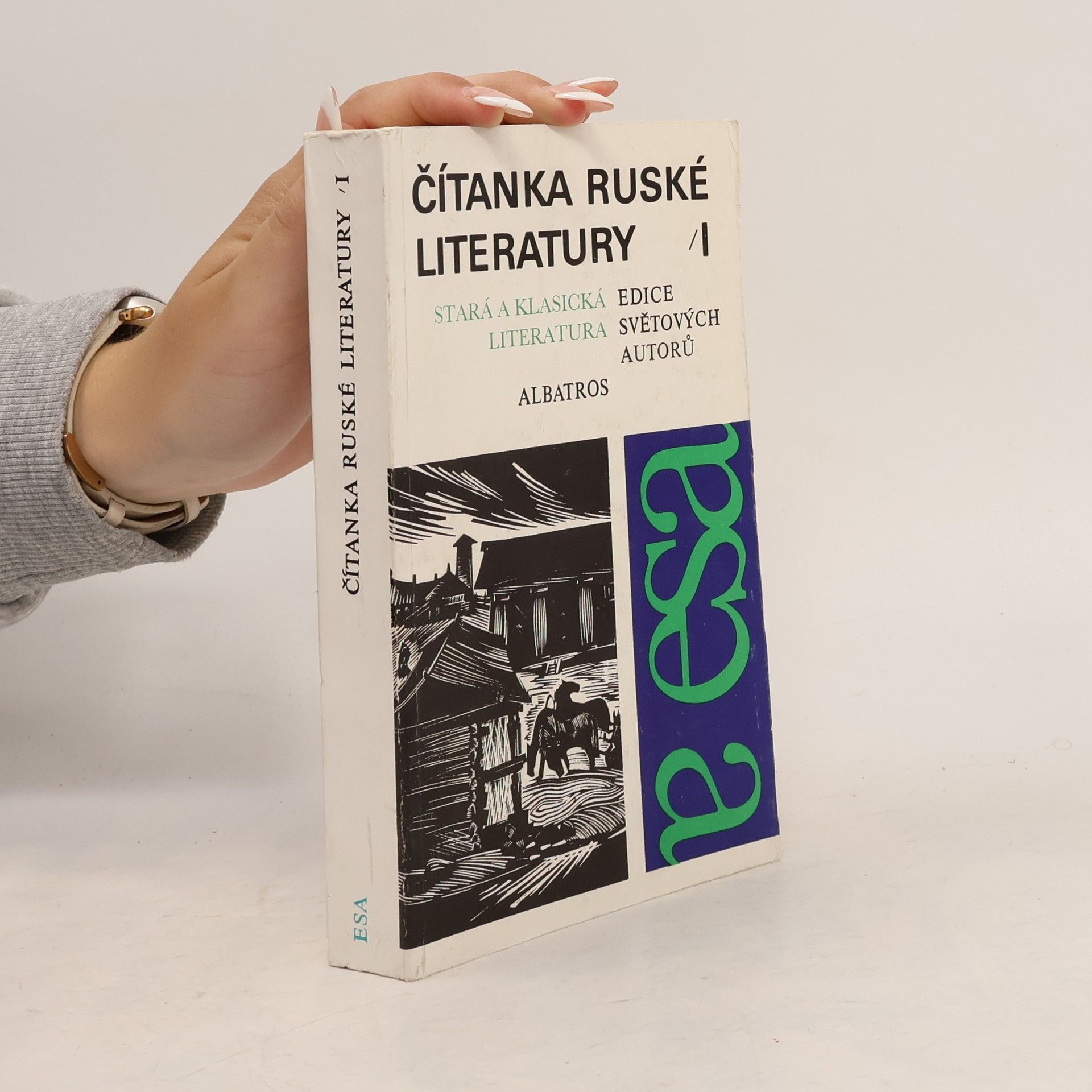 Kolektív autorov Čítanka ruské literaury I. Stará a klasická literatura
