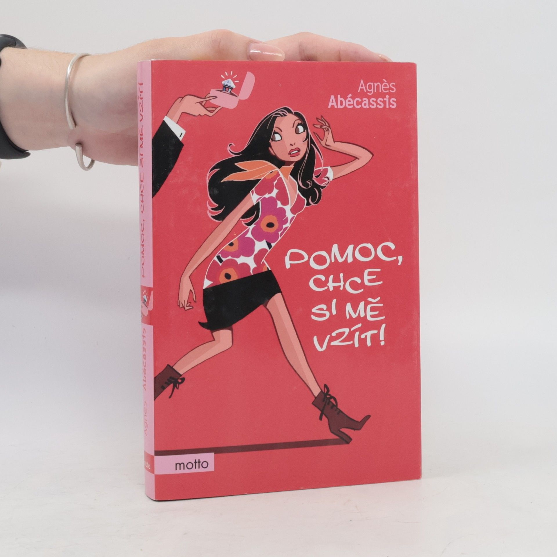Agnès Abécassis Pomoc, chce si mě vzít!