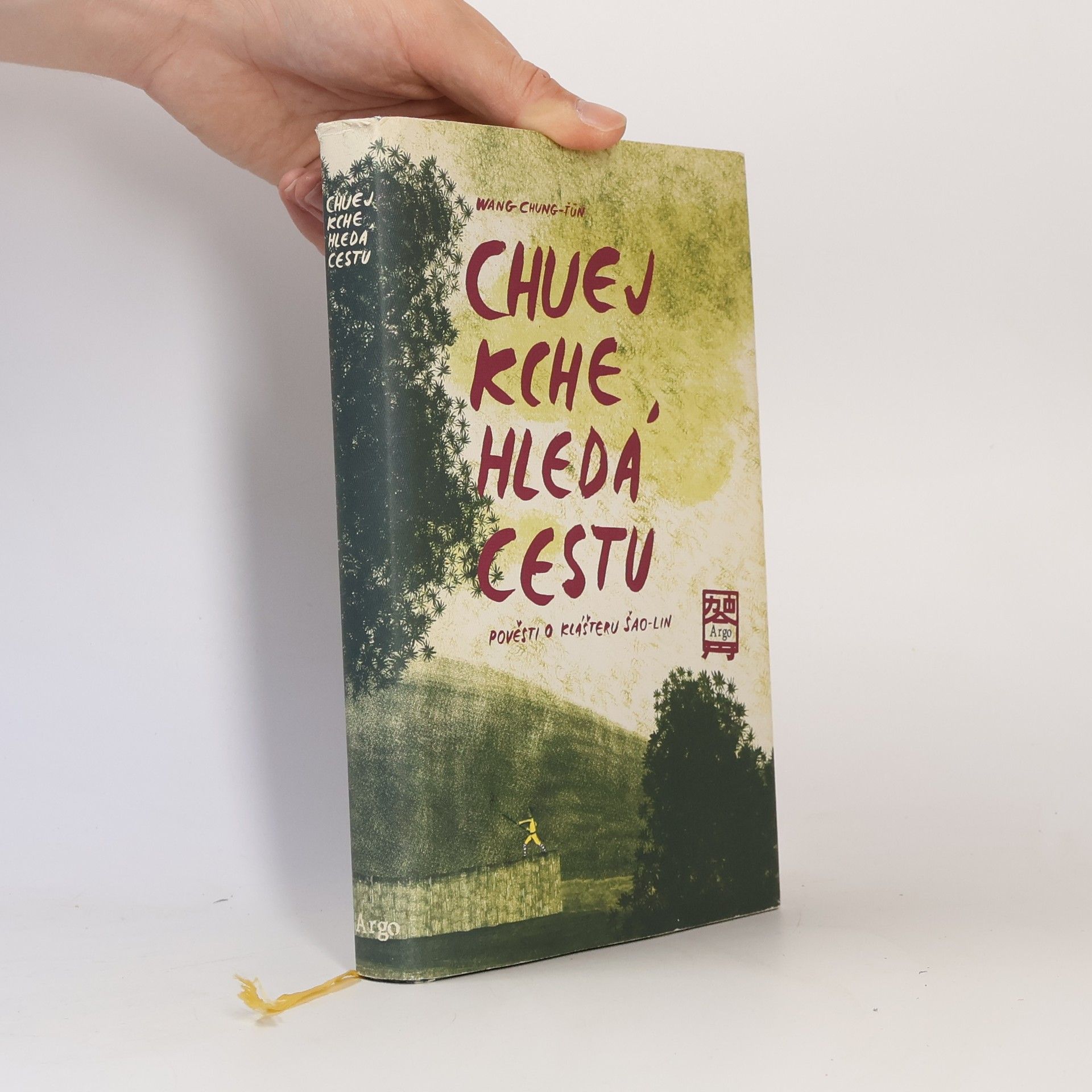Chuej Kche hledá cestu: Pověsti o klášteru Šao-lin