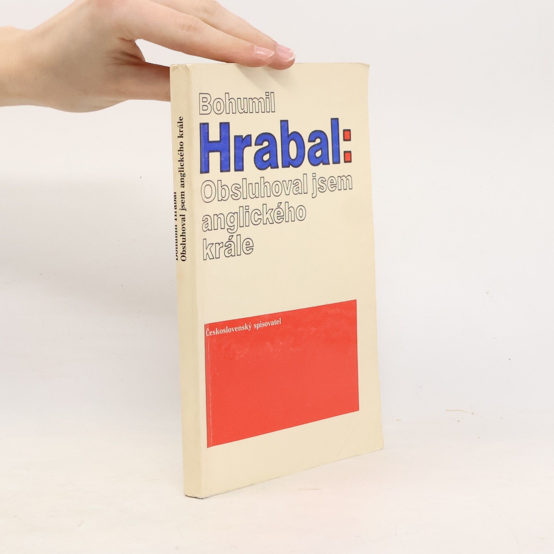 Bohumil Hrabal Obsluhoval jsem anglického krále