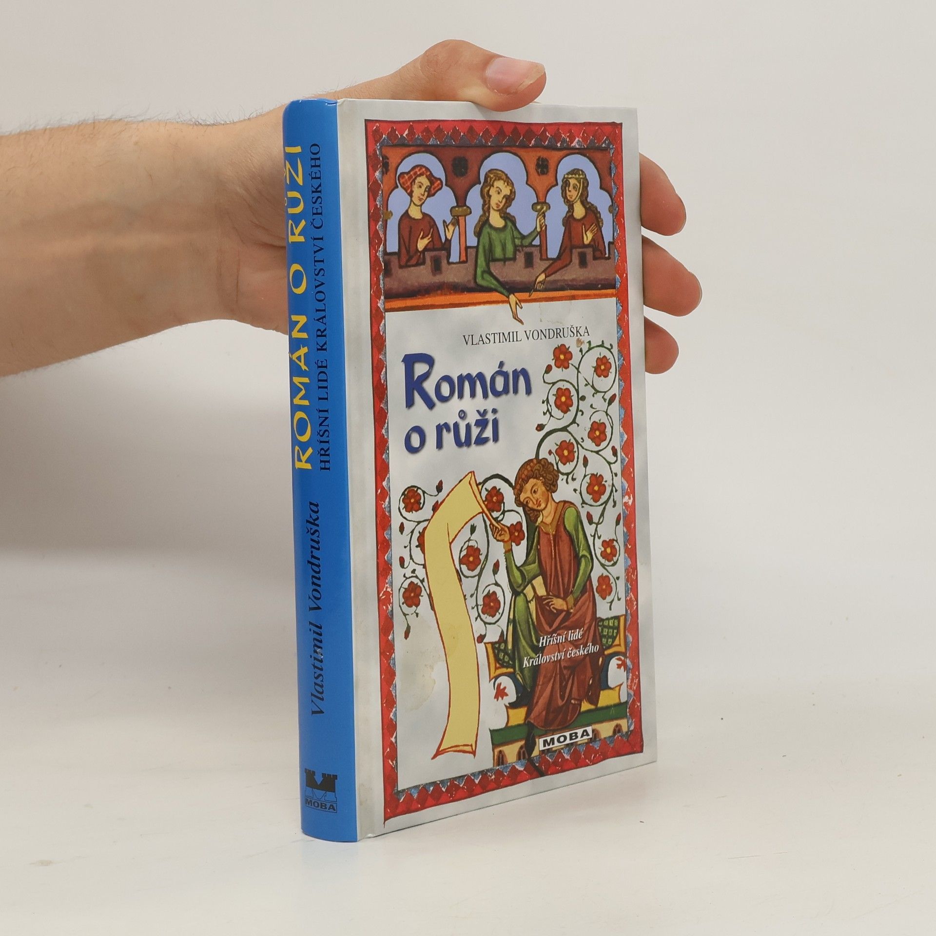 Vlastimil Vondruška Román o růži