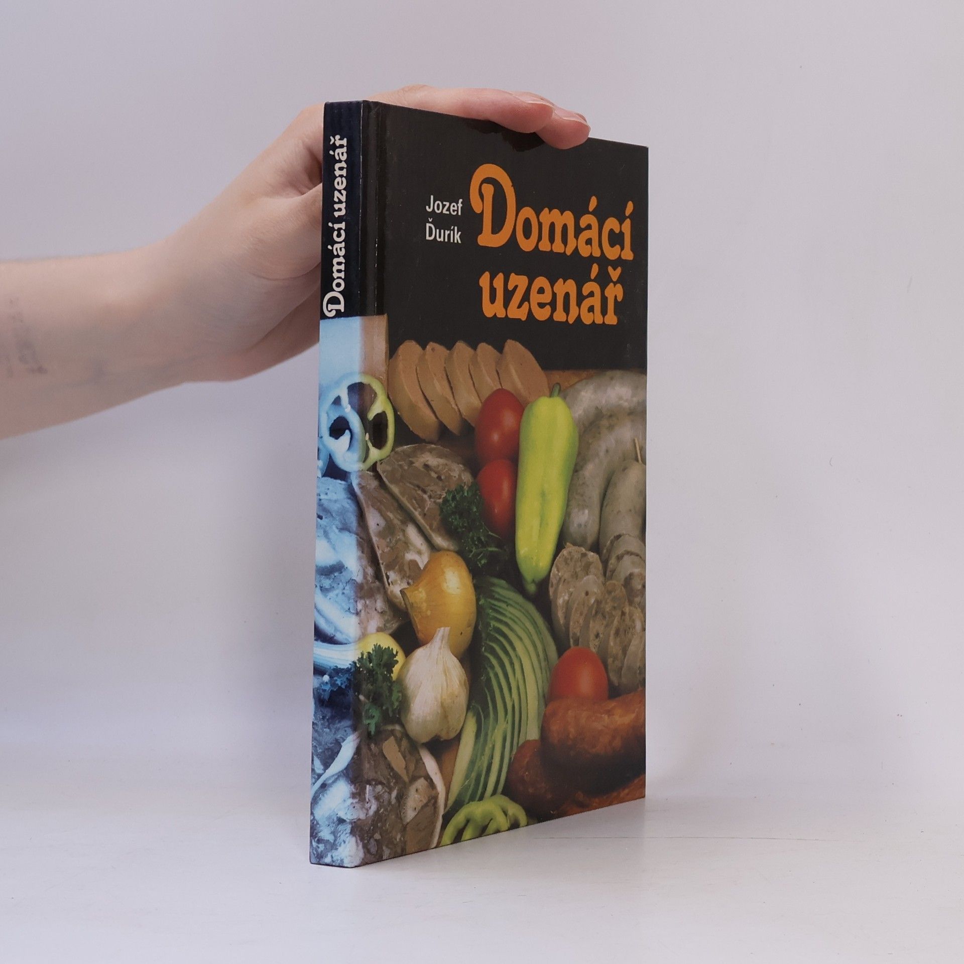 Jozef Ďurík Domácí uzenář