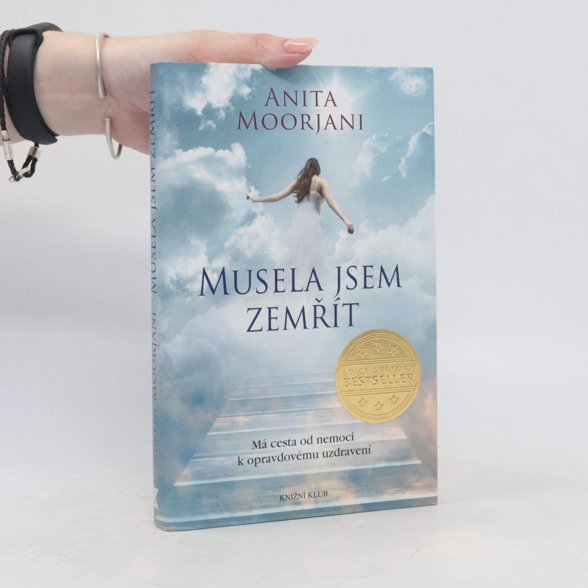 Anita Moorjani Musela jsem zemřít