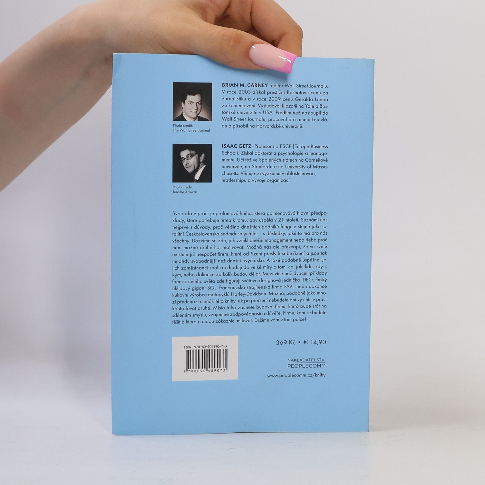 Brian M. Carney Svoboda v práci. Jak nechat zaměstnance dělat, co chtějí, a tím zvýšit produktivitu, zisk a růst