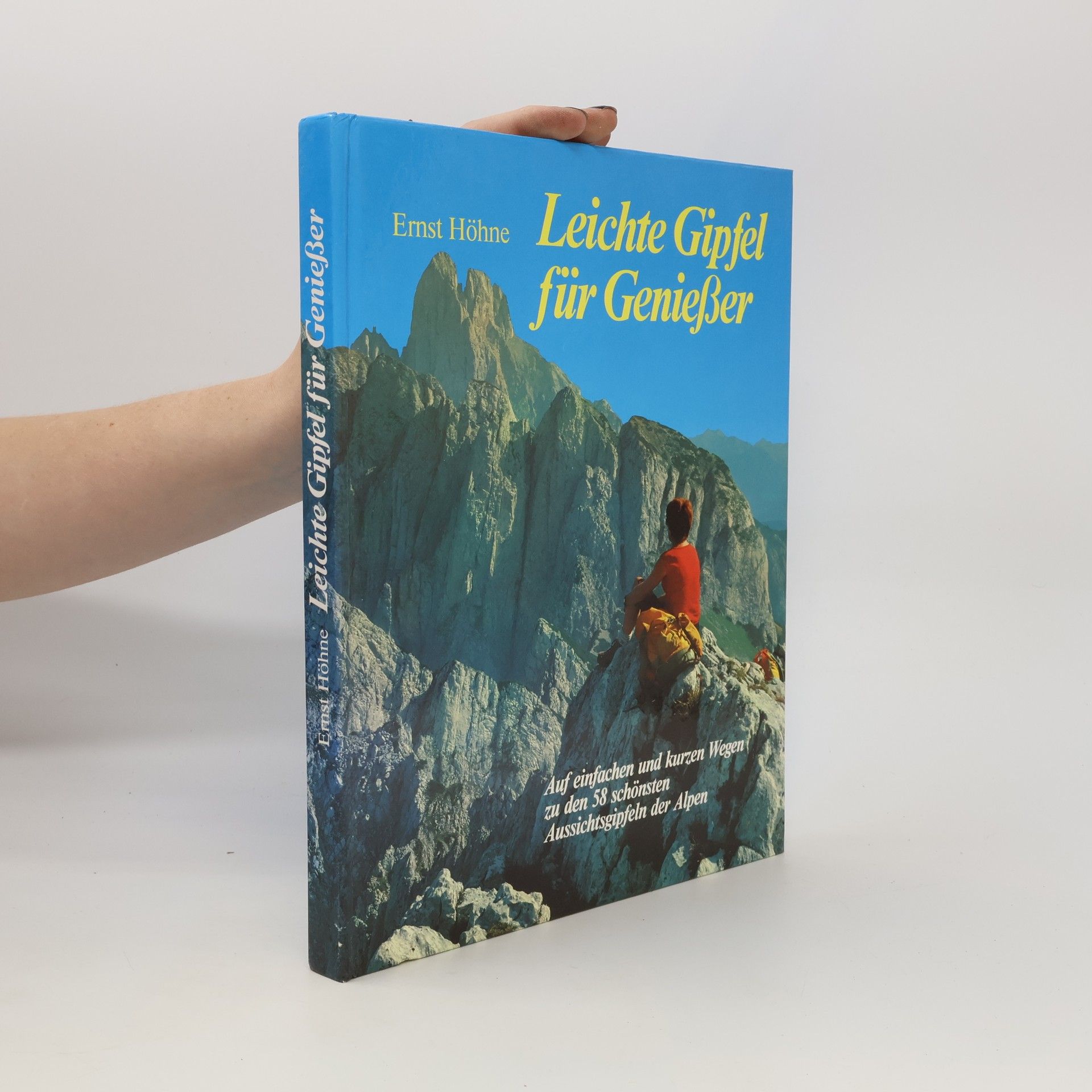 Ernst Höhne Leichte Gipfel für Geniesser