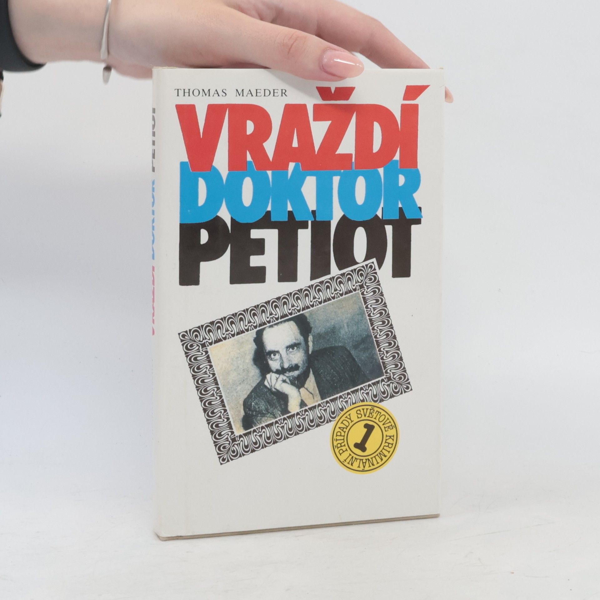 Thomas Maeder Vraždí doktor Petiot