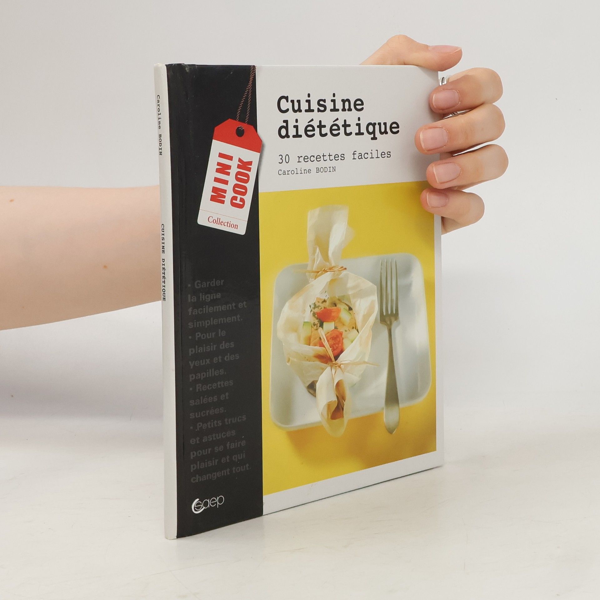 Caroline Bodin Cuisine diététique - 30 recettes faciles