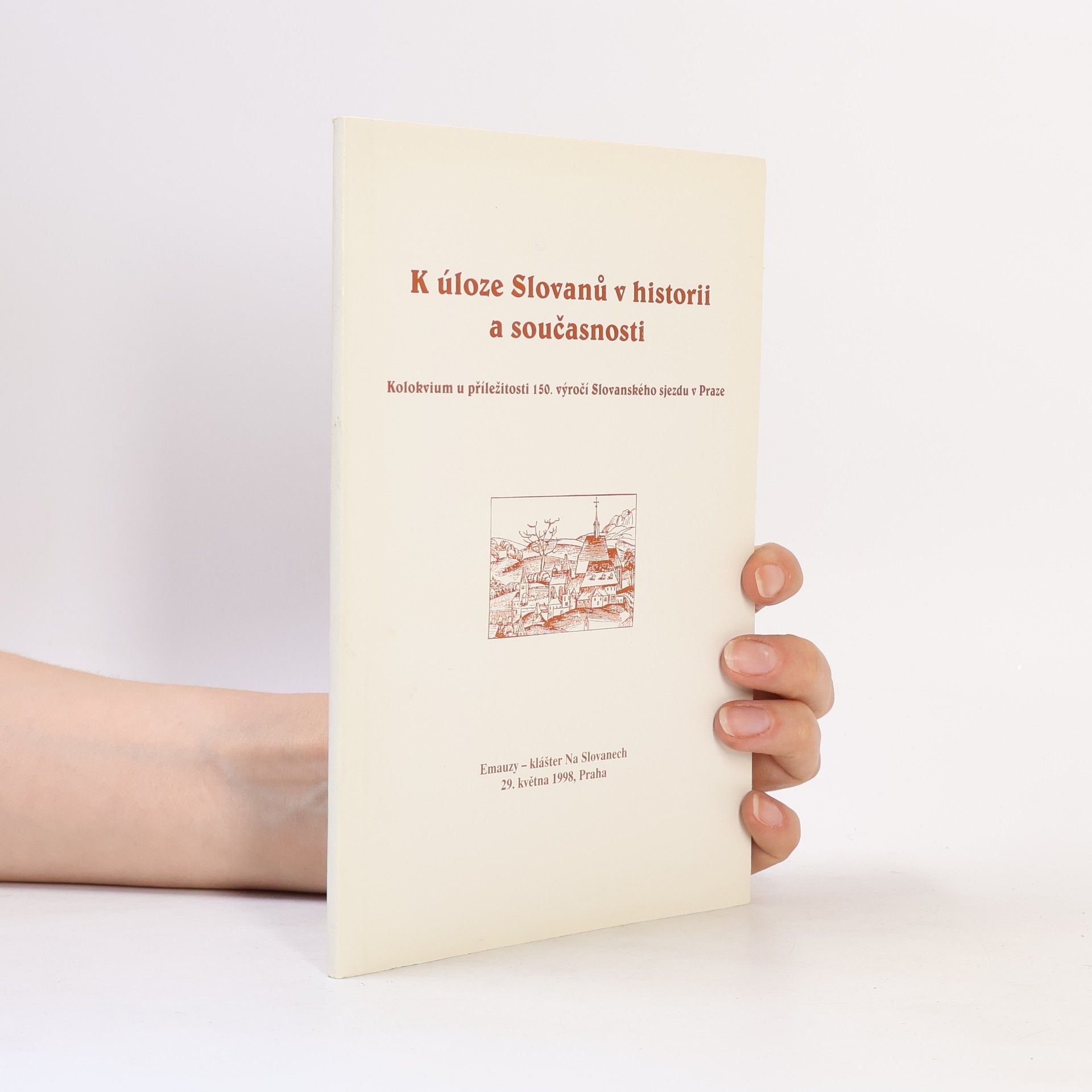 Kolektiv autorů K úloze Slovanů v historii a současnosti