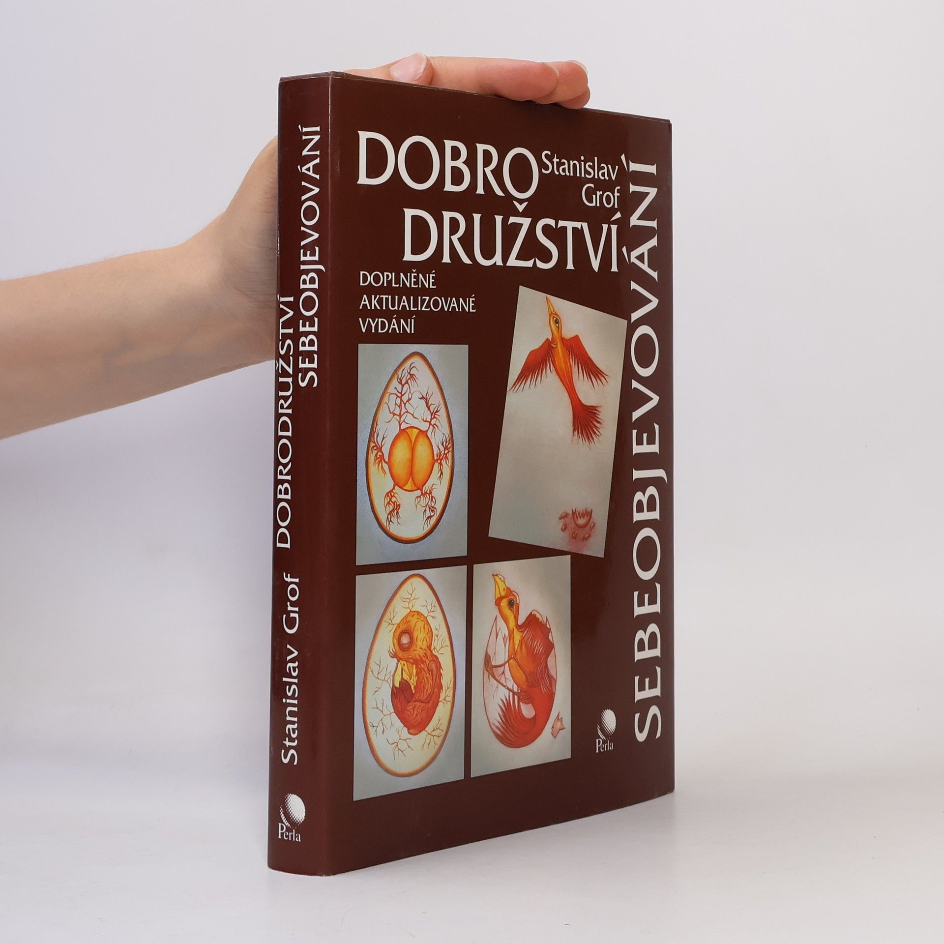 Stanislav Grof Dobrodružství sebeobjevování