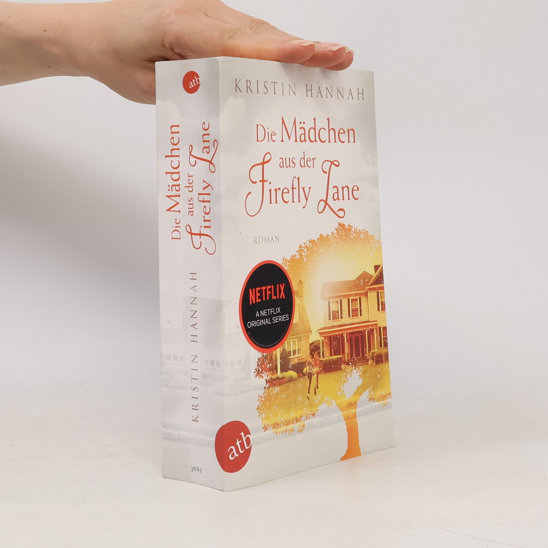 Kristin Hannah Die Mädchen aus der Firefly Lane. Immer für dich da