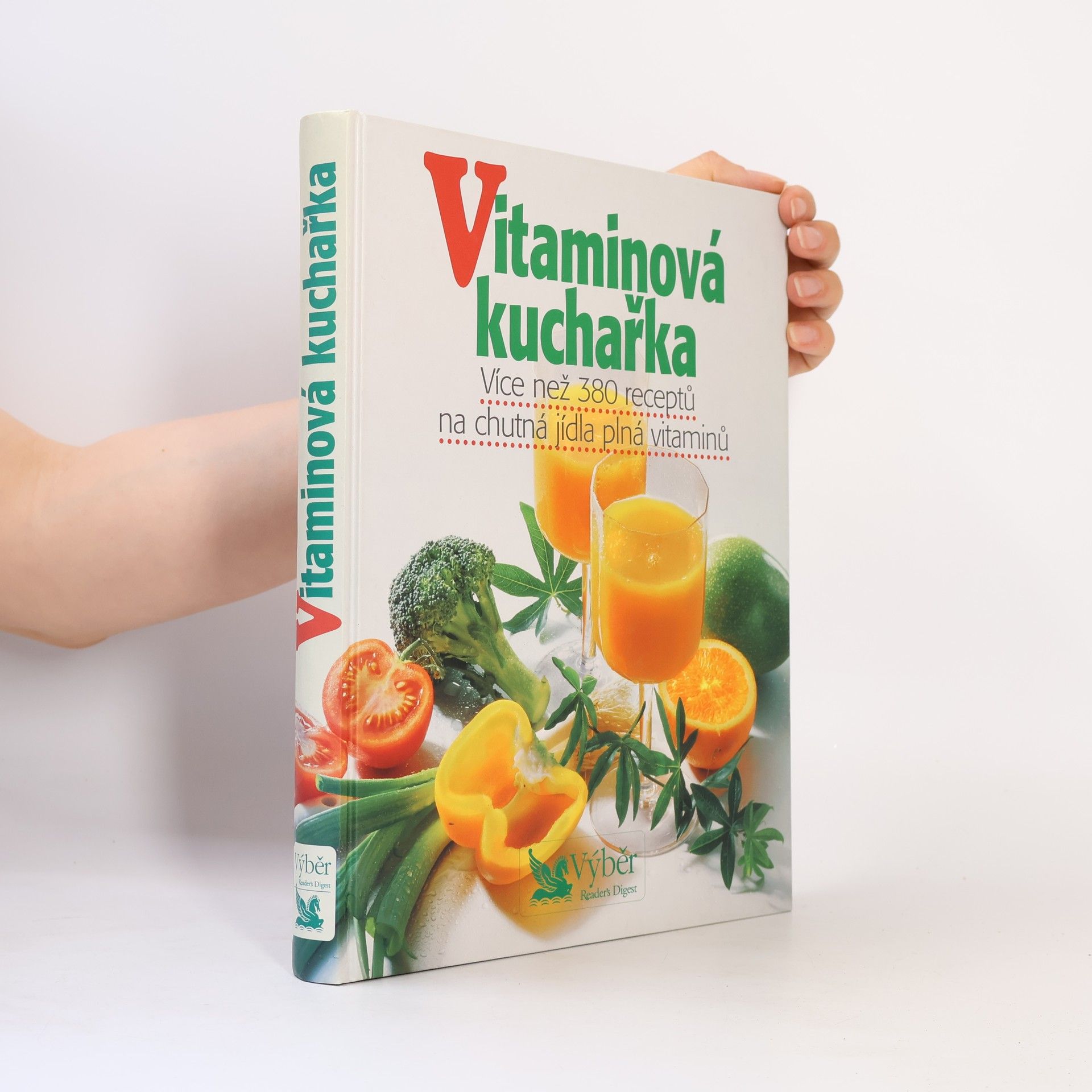 Petr Kaška Vitaminová kuchařka. Více než 380 receptů na chutná jídla plná vitaminů