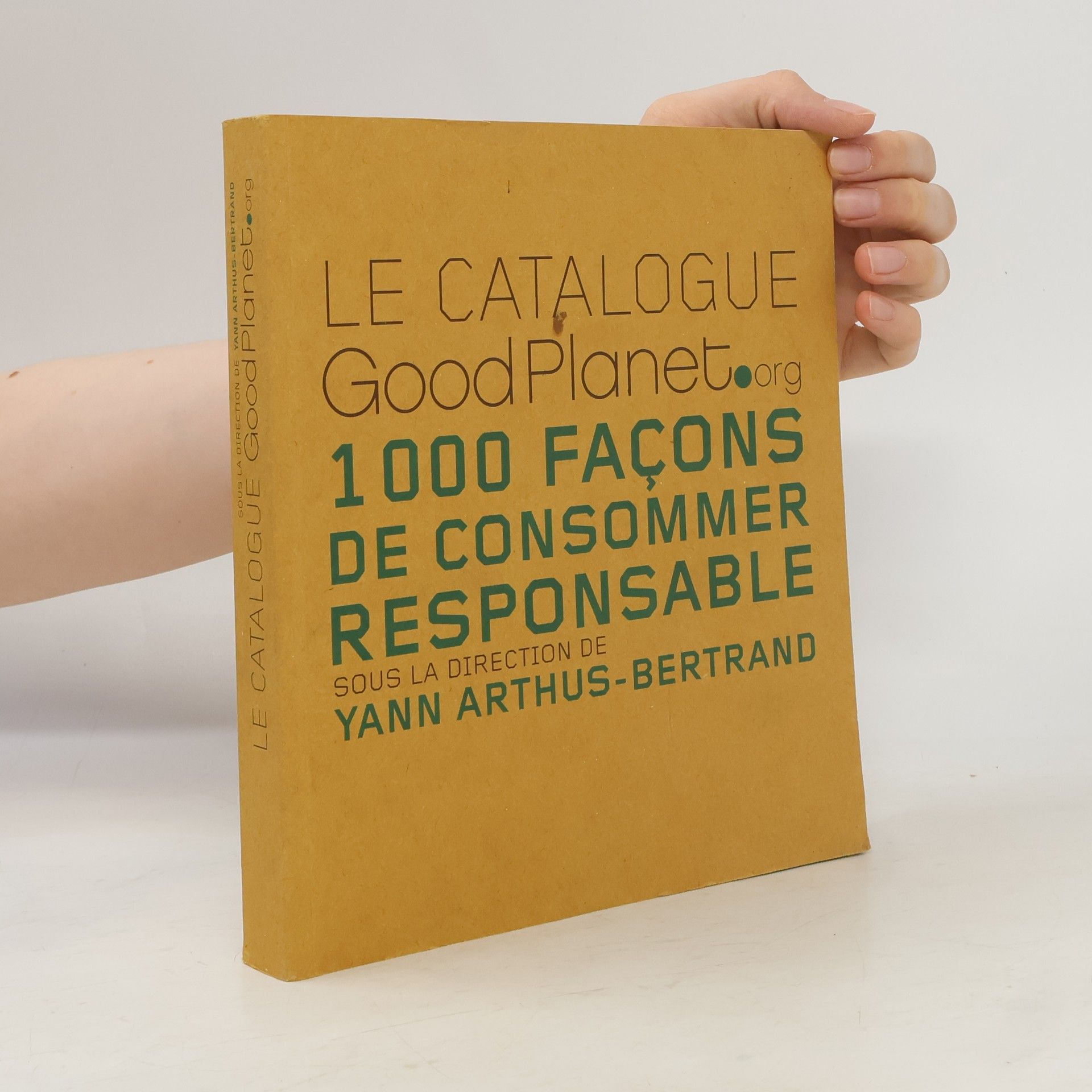 Yann Arthus-Bertrand Le catalogue GoodPlanet.org