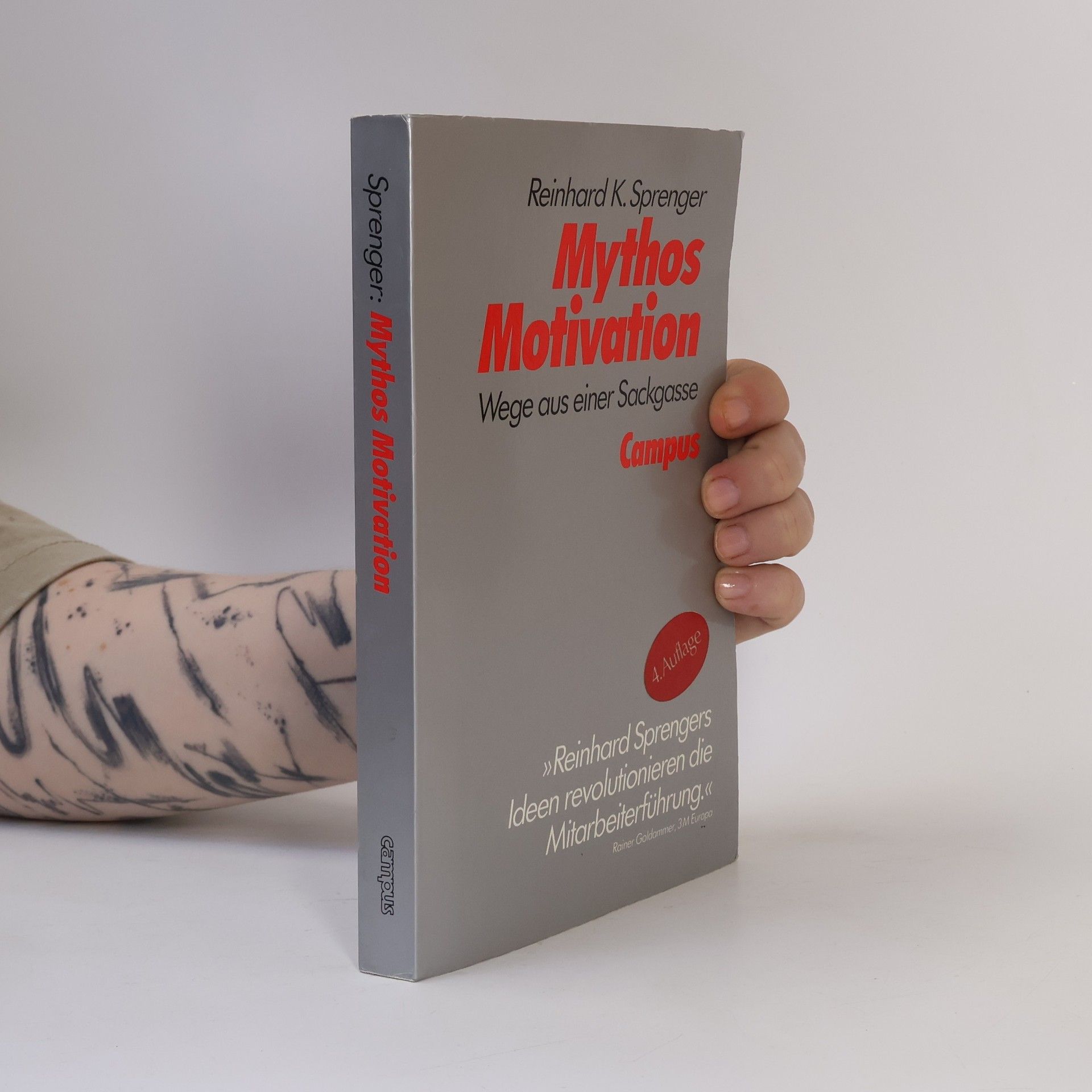 Reinhard K. Sprenger Mythos Motivation