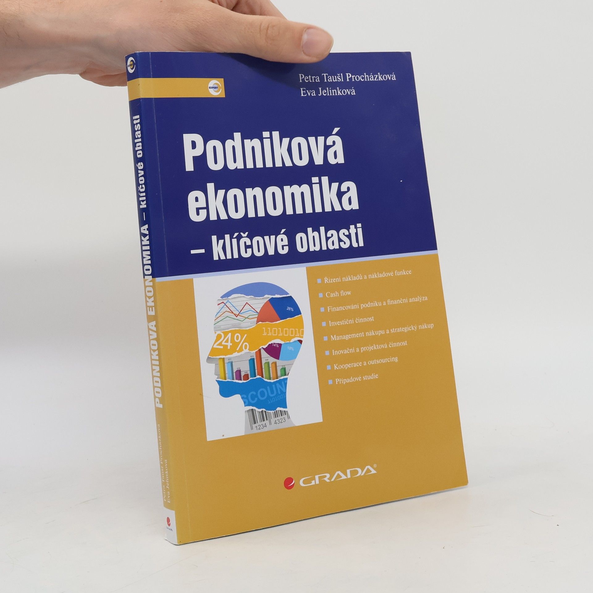 Petra Taušl Procházková Podniková ekonomika - klíčové oblasti