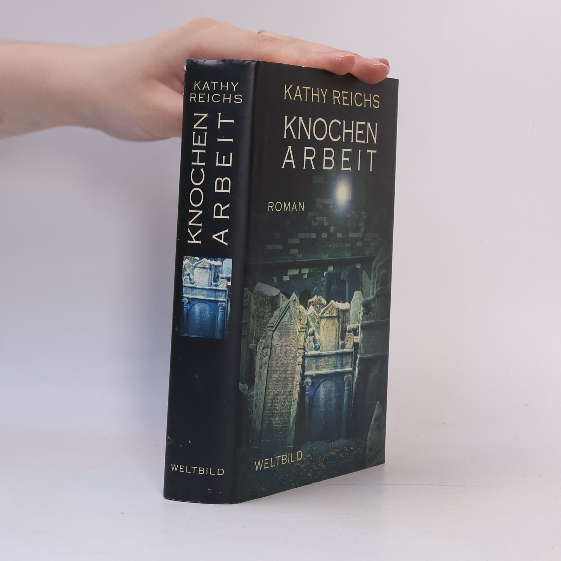 Kathy Reichs Knochenarbeit