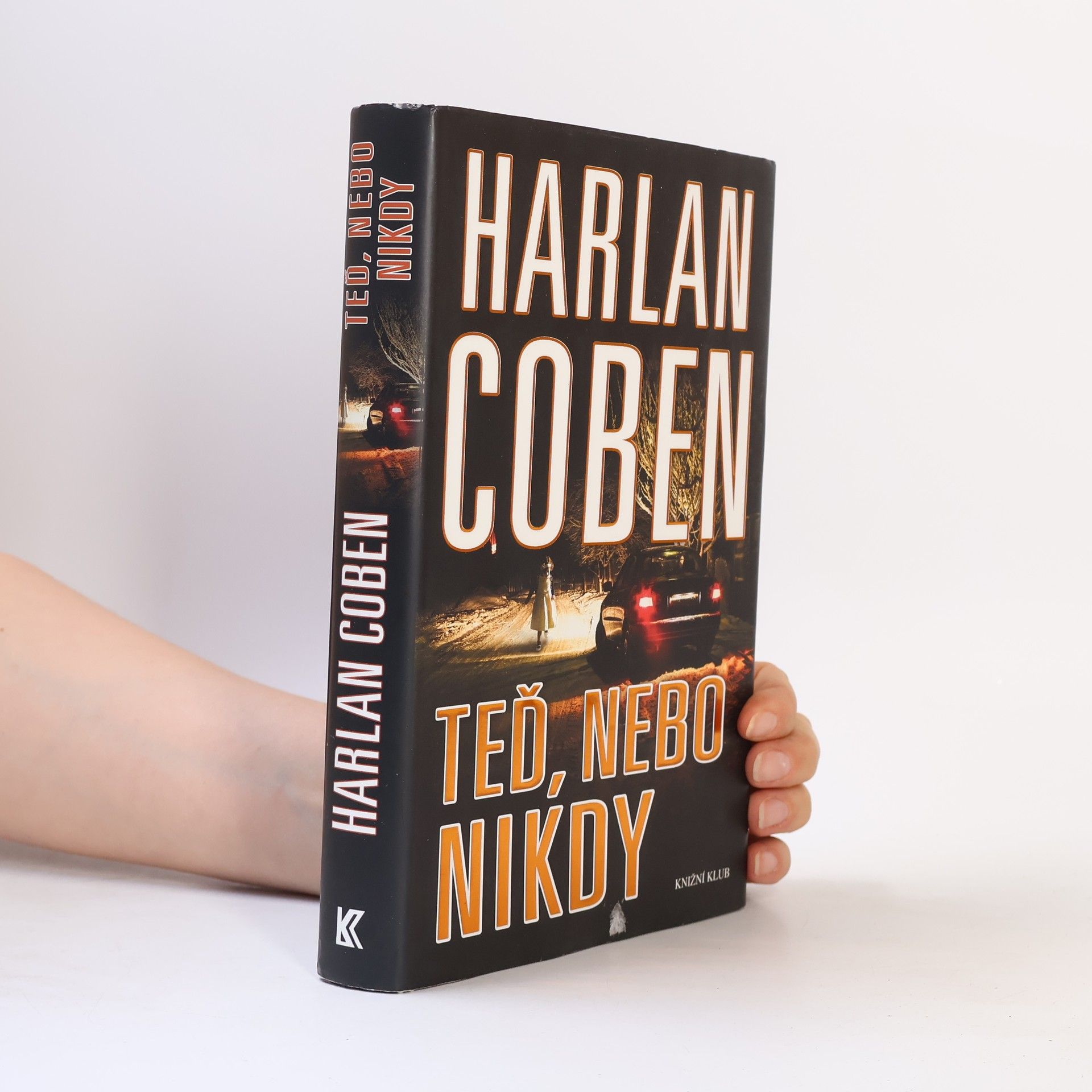 Harlan Coben Teď, nebo nikdy