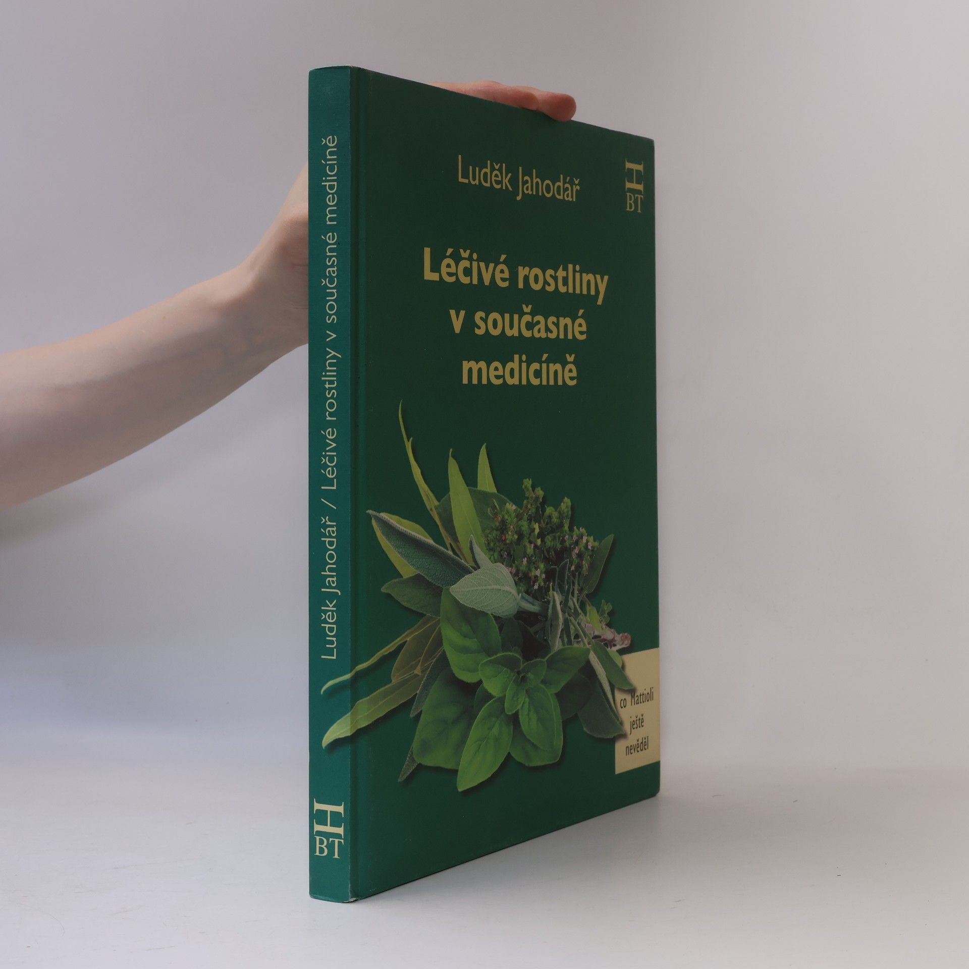 Luděk Jahodář Léčivé rostliny v současné medicíně