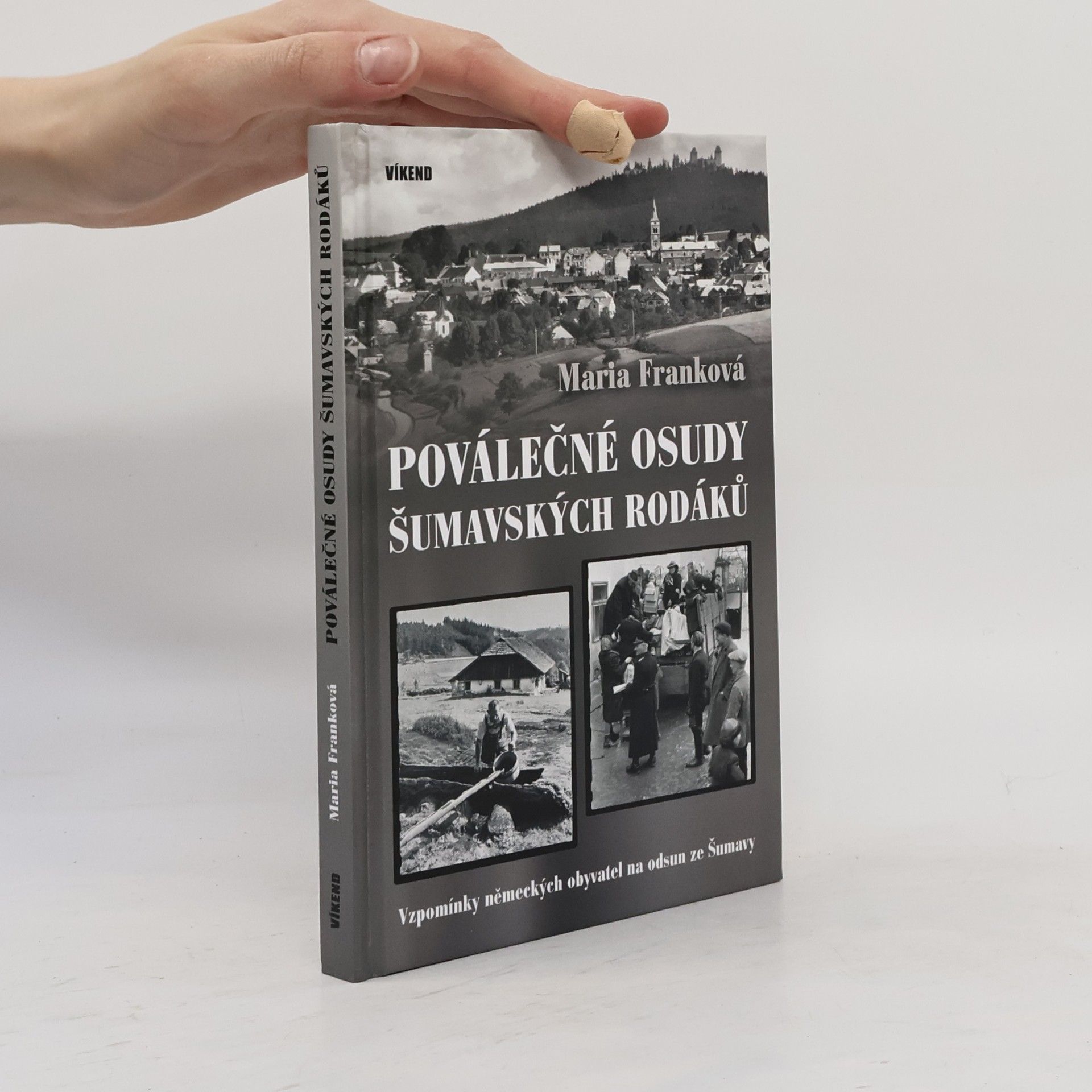 Maria Frank Poválečné osudy šumavských rodáků