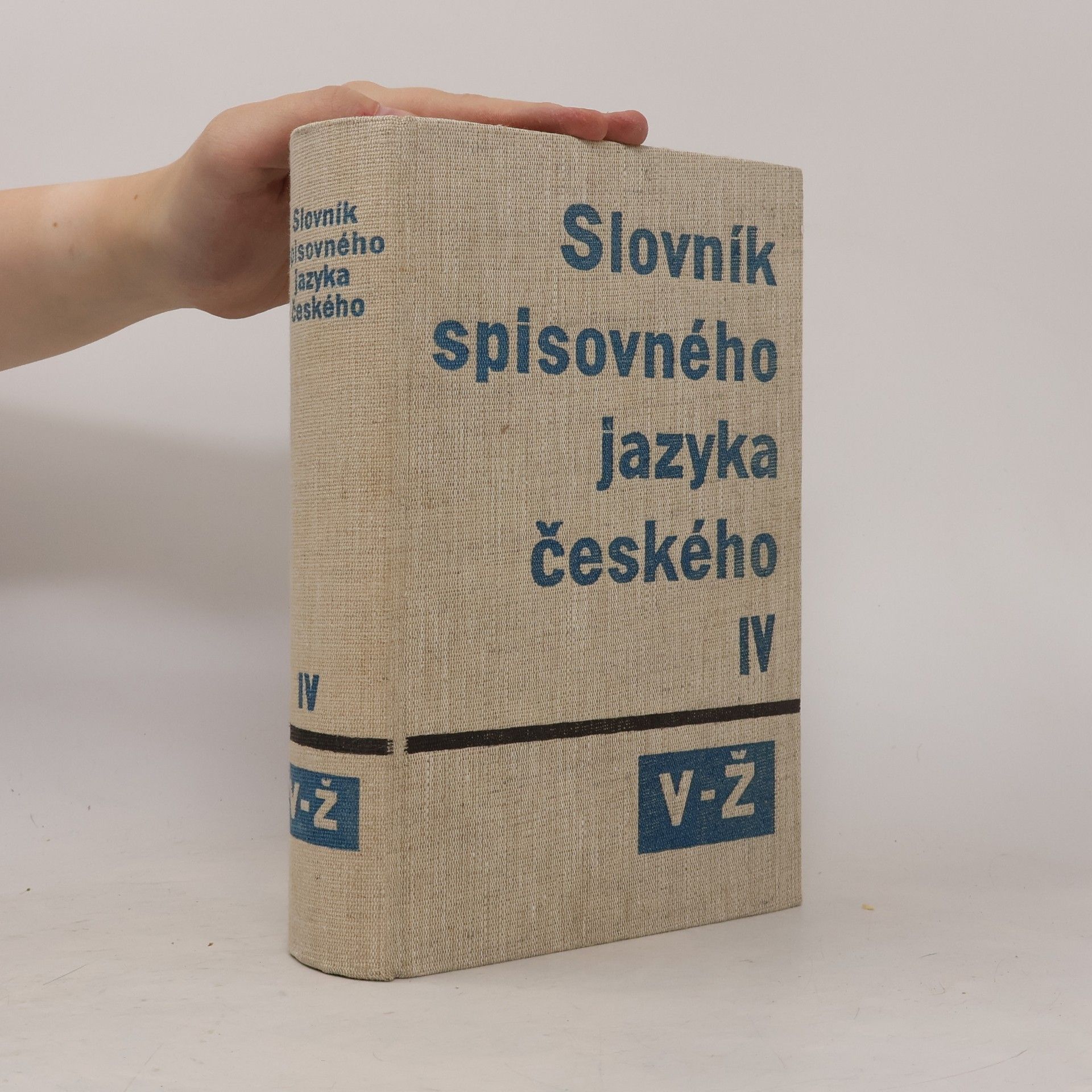Various authors Slovník spisovného jazyka českého IV. V-Ž