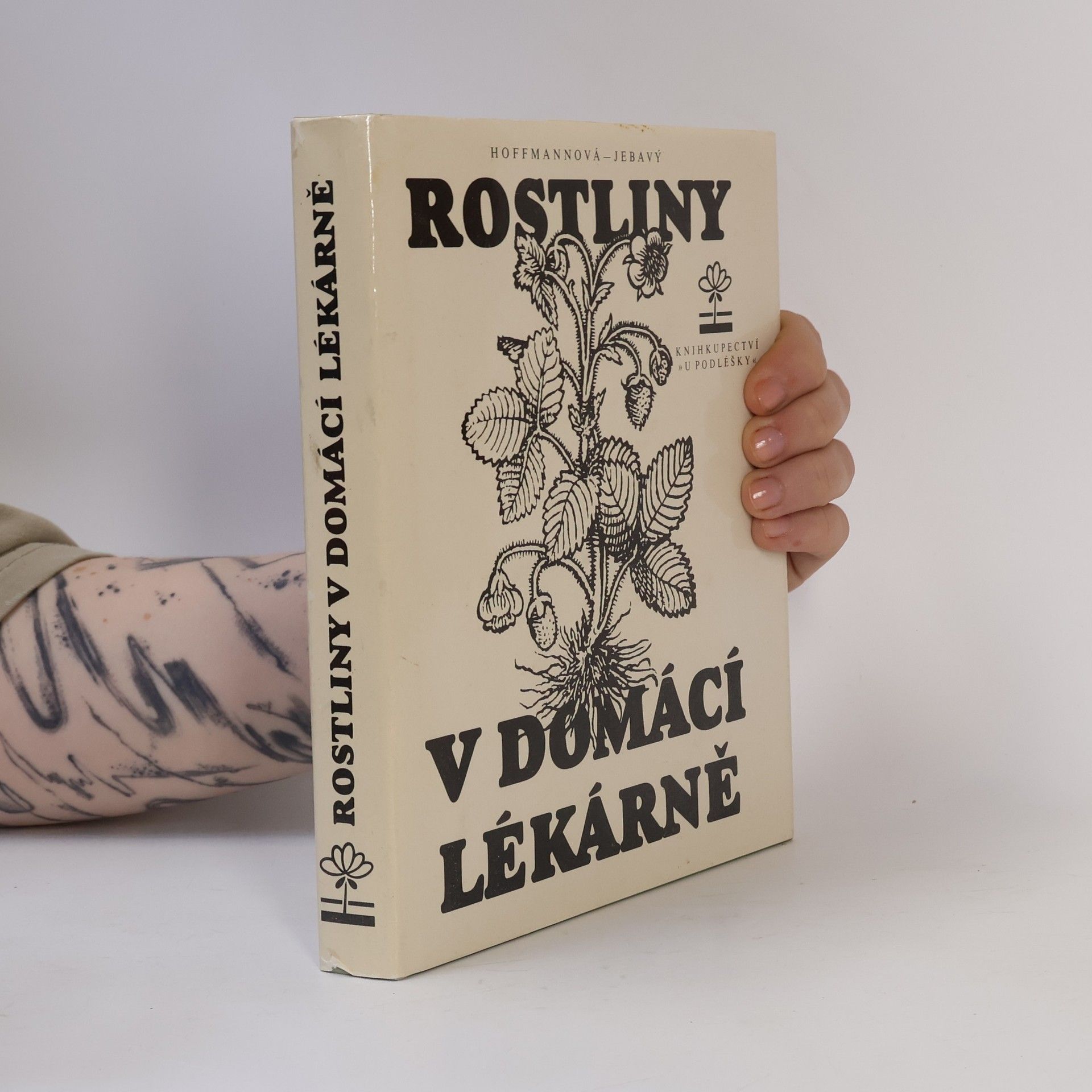 Eva Hoffmannová Rostliny v domácí lékárně
