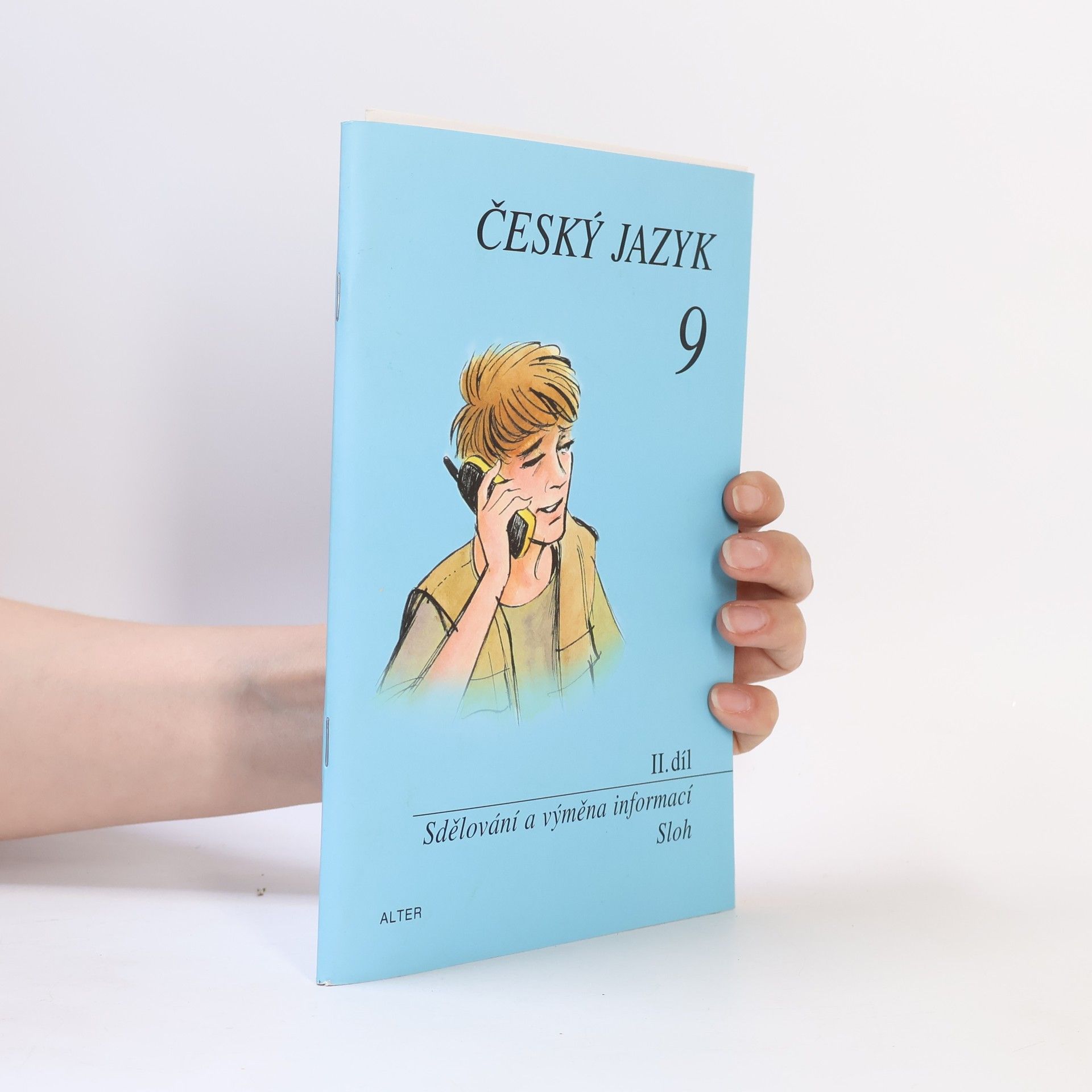 Hana Hrdličková Český jazyk 9 II.díl Komunikační a slohová výchova