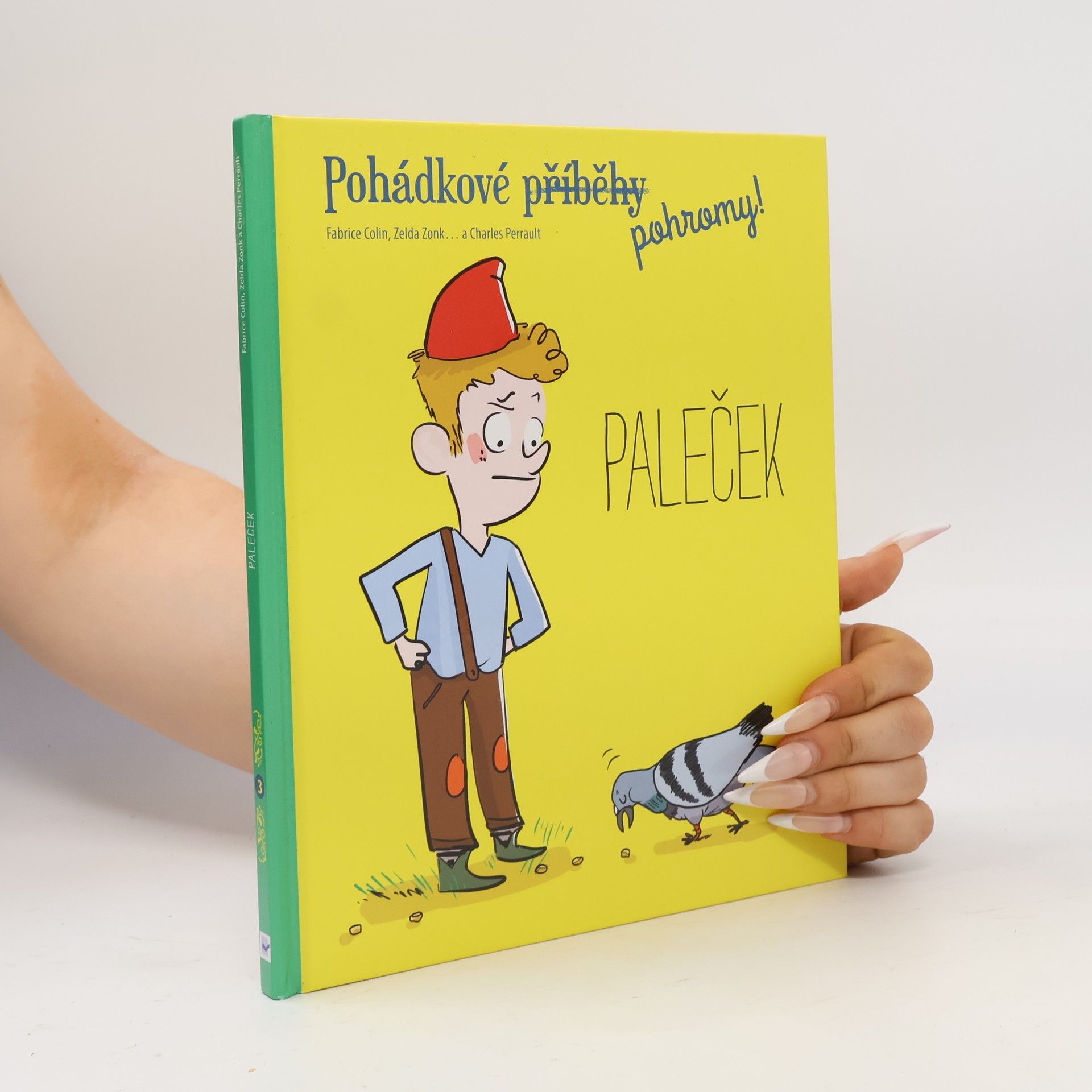 Charles Perrault Pohádkové pohromy! : Paleček
