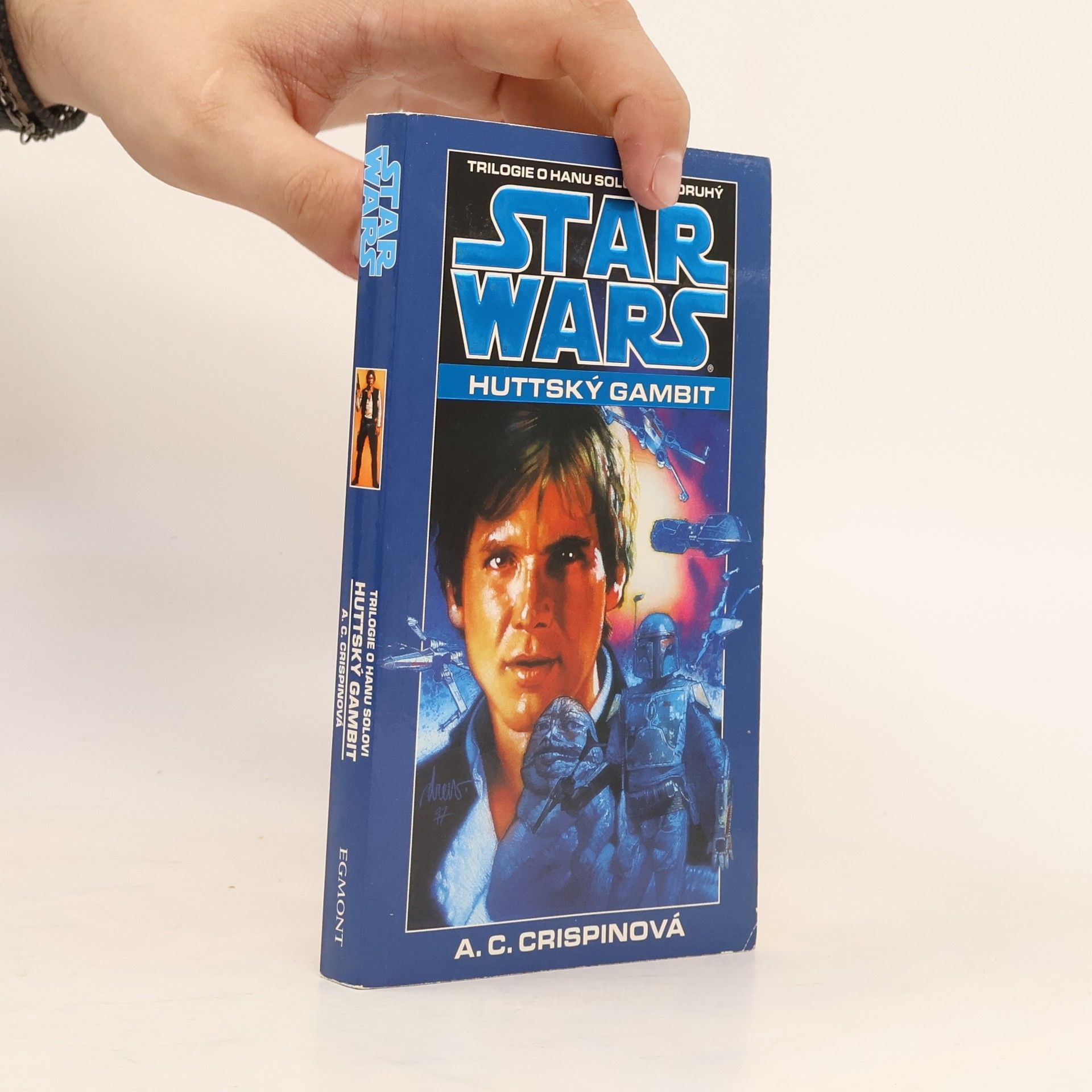 Ann C. Crispin Star Wars. Trilogie o Hanu Solovi 2: Huttský gambit