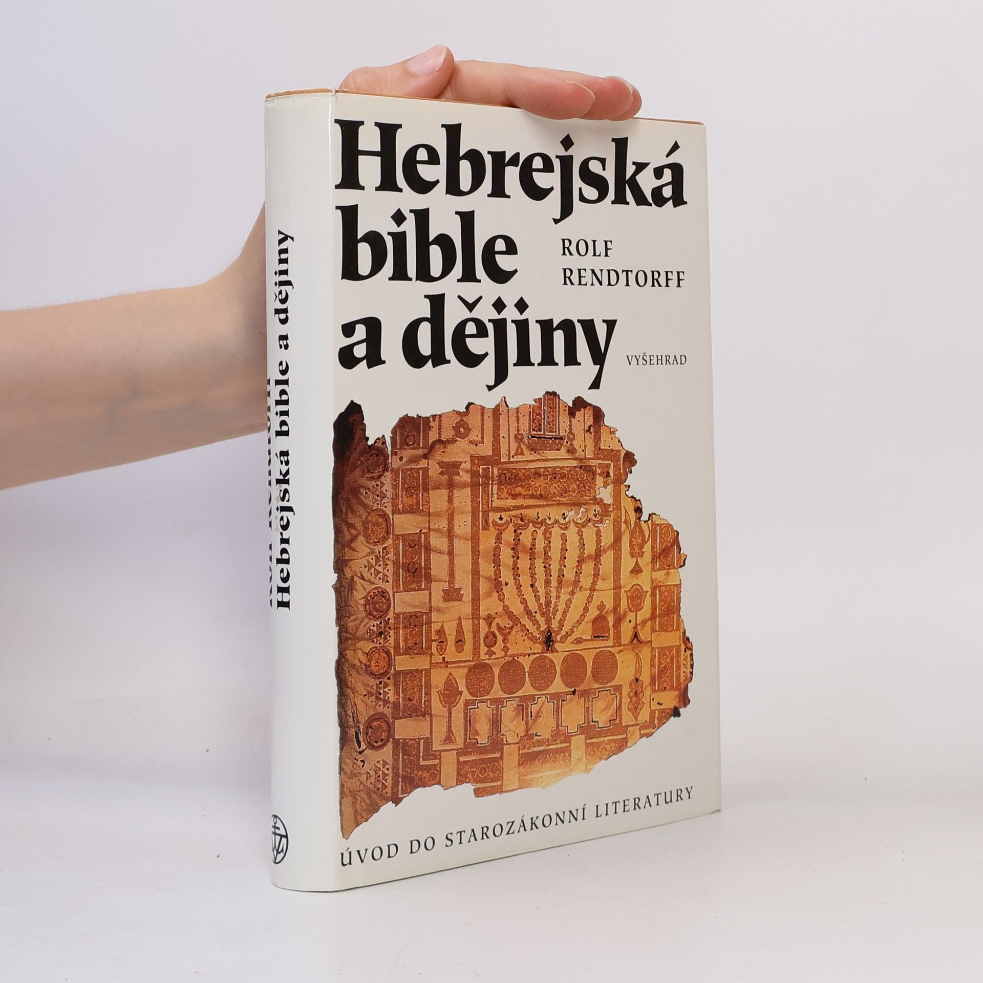 Rolf Rendtorff Hebrejská bible a dějiny