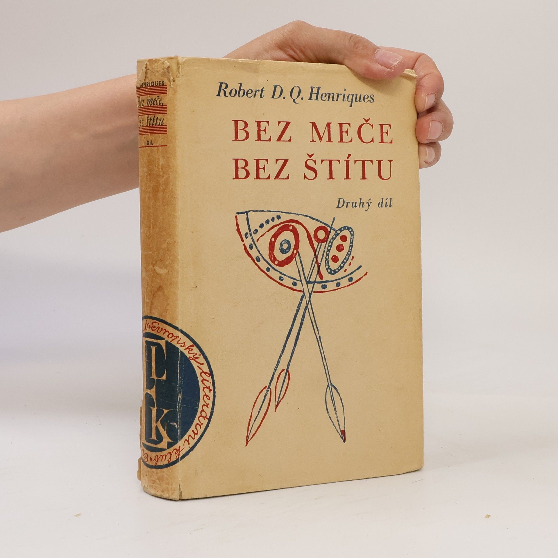 Robert David Quixano Henriques Bez meče, bez štítu 2