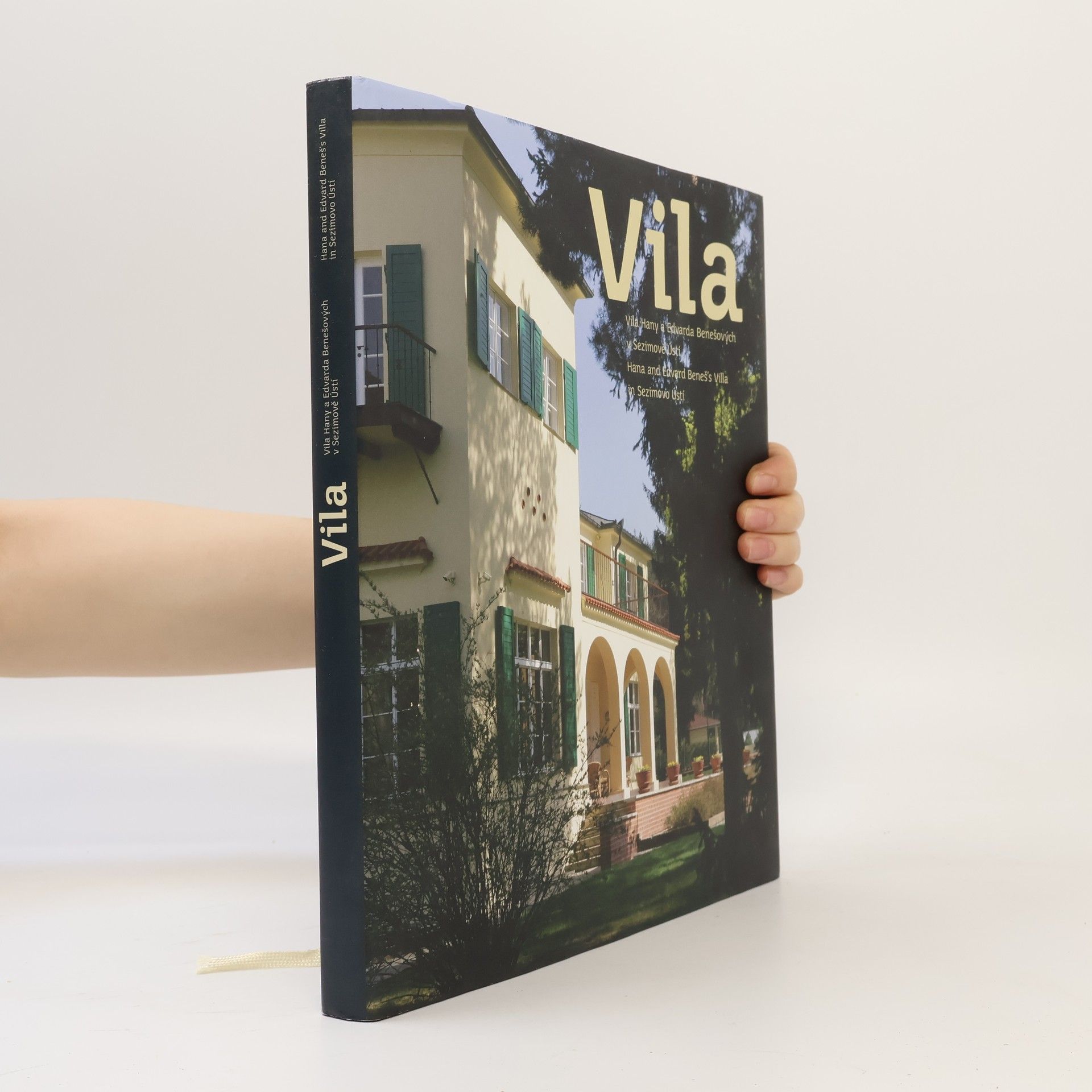 Jana Čechurová Vila : Vila Hany a Edvarda Benešových v Sezimově Ústí