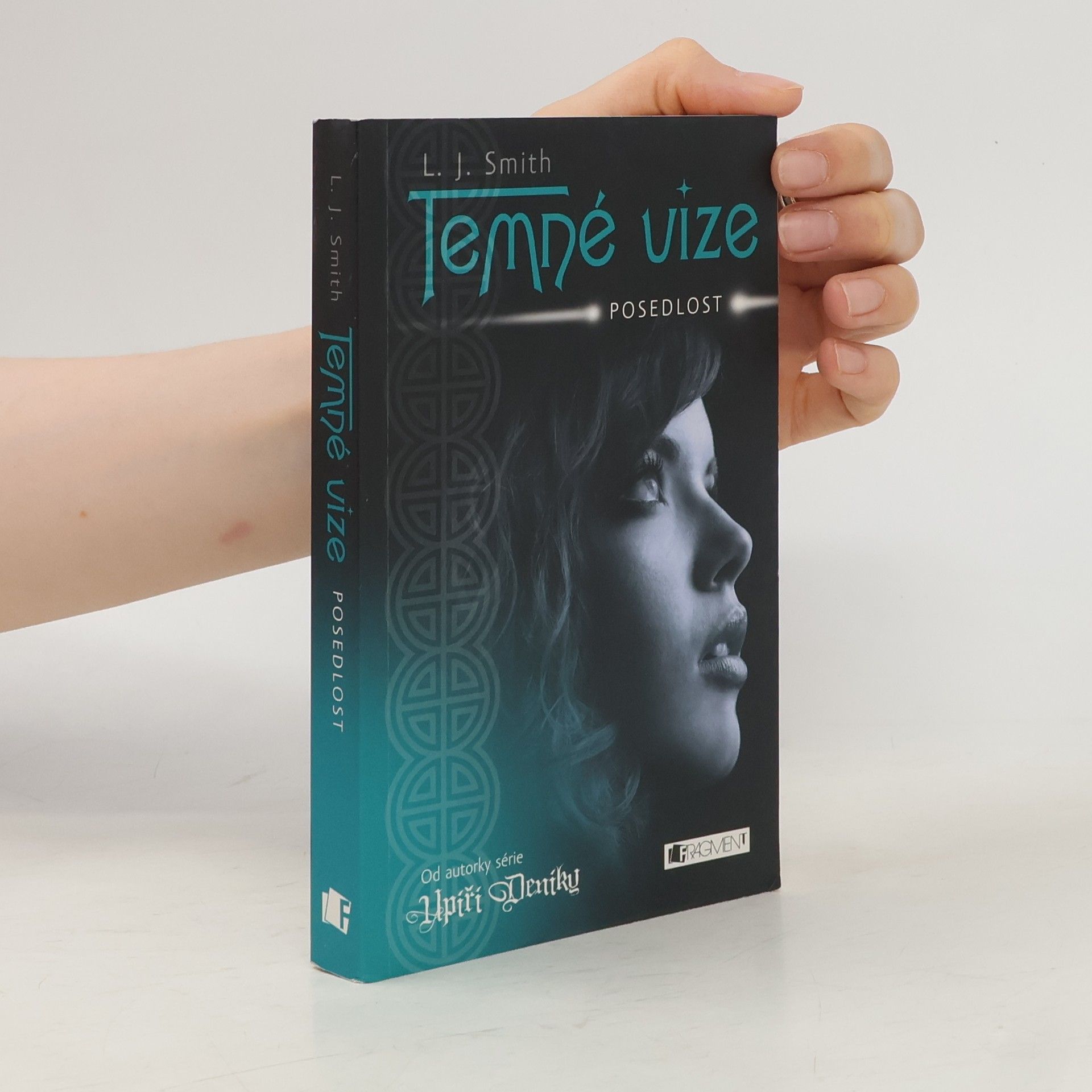 Lisa Jane Smith Temné vize. Posedlost
