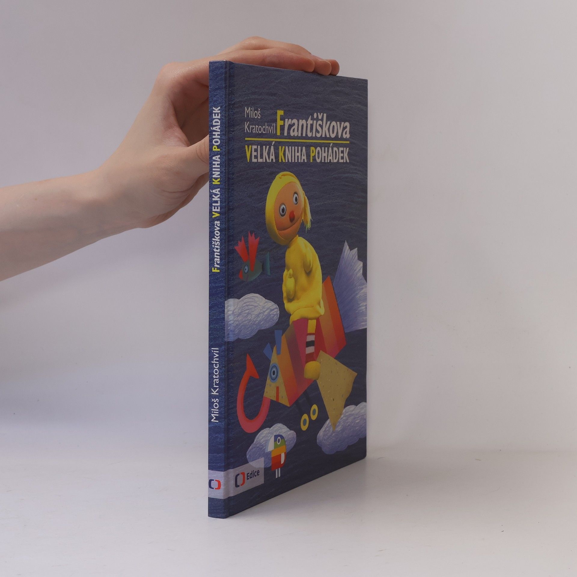 Miloš Kratochvíl Františkova velká kniha pohádek