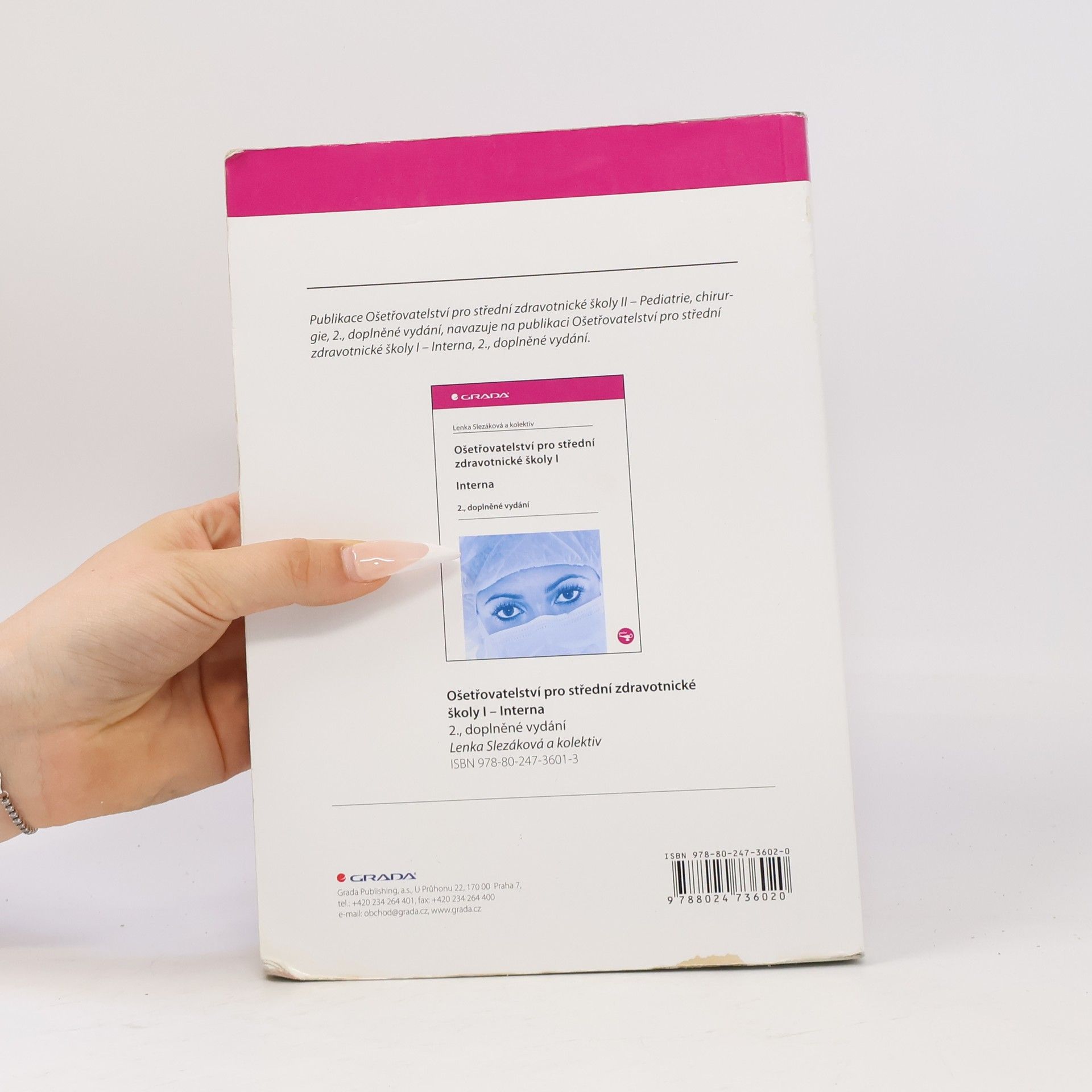 Hana Čoupková Ošetřovatelství pro střední zdravotnické školy. II, Pediatrie, chirurgie
