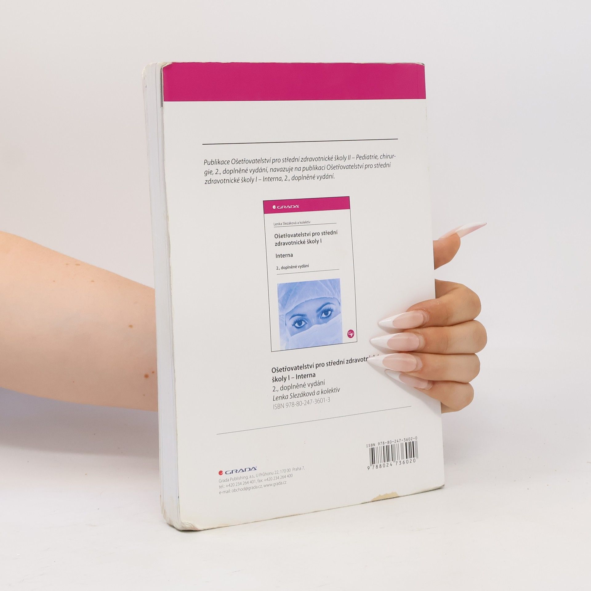 Hana Čoupková Ošetřovatelství pro střední zdravotnické školy. II, Pediatrie, chirurgie