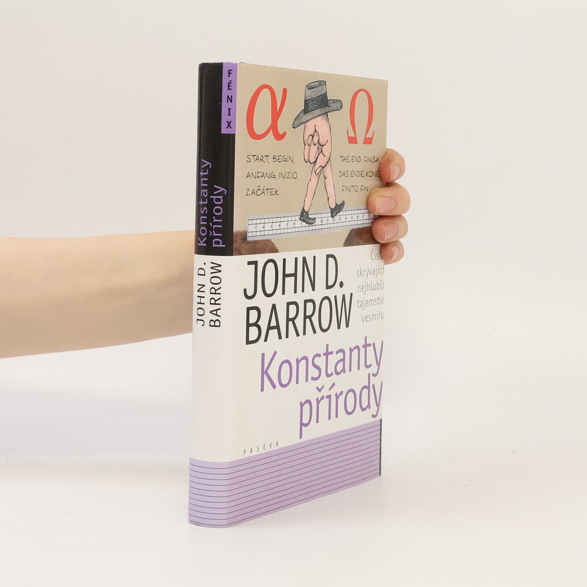 John D. Barrow Konstanty přírody : čísla skrývající nejhlubší tajemství vesmíru
