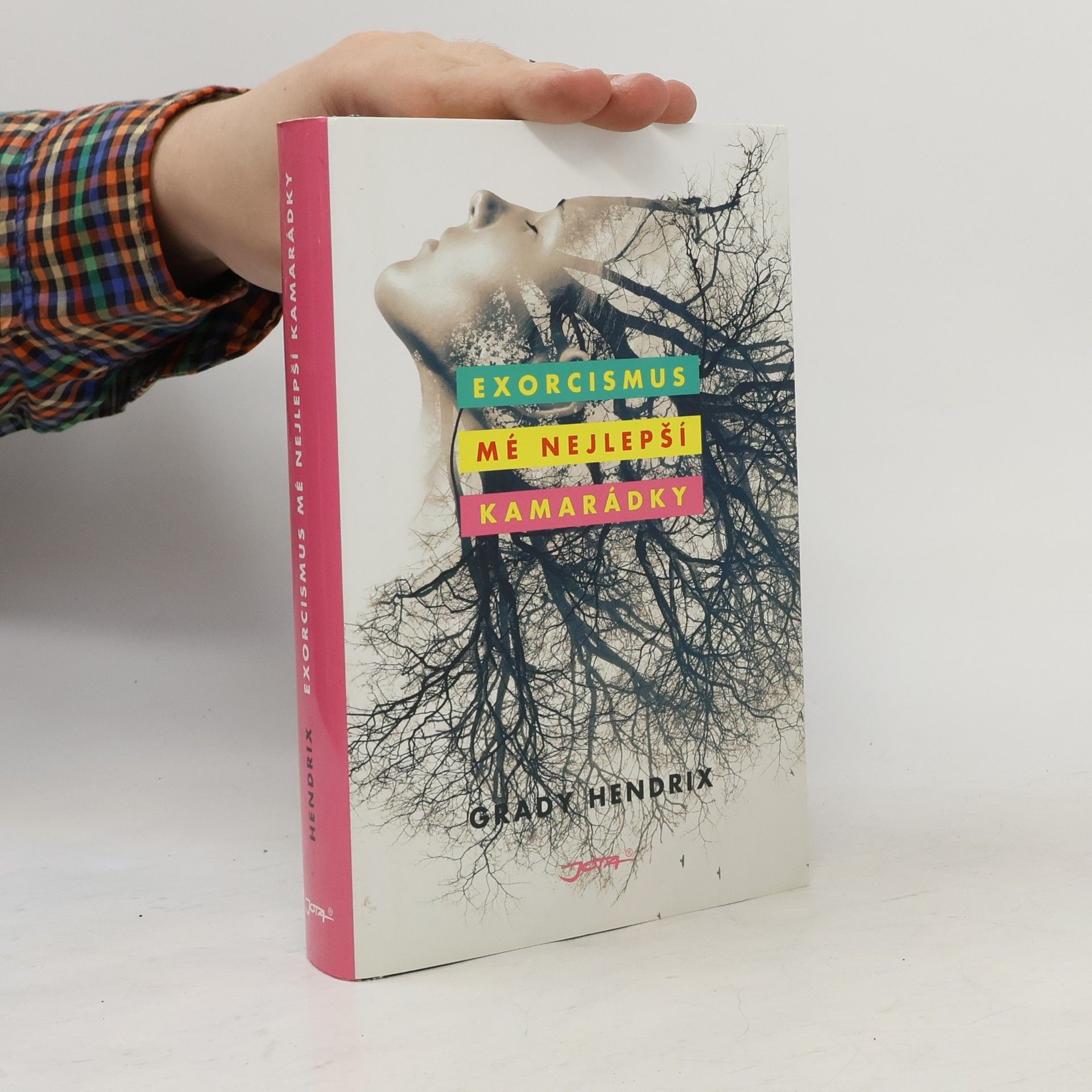 Grady Hendrix Exorcismus mé nejlepší kamarádky