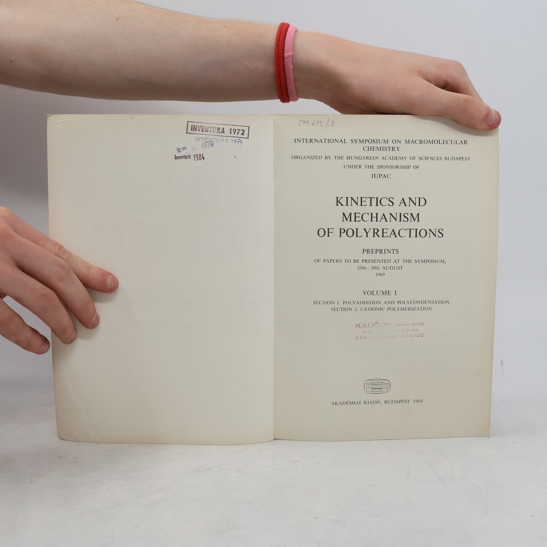 Autorenkollektiv Kinetics and Mechanism of Polyreactions, Volume I