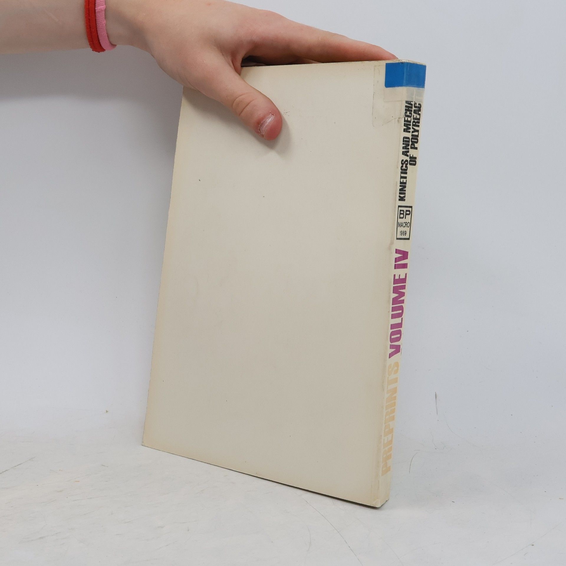 Collectif d'auteurs Kinetics and Mechanism of Polyreactions. Volume IV.