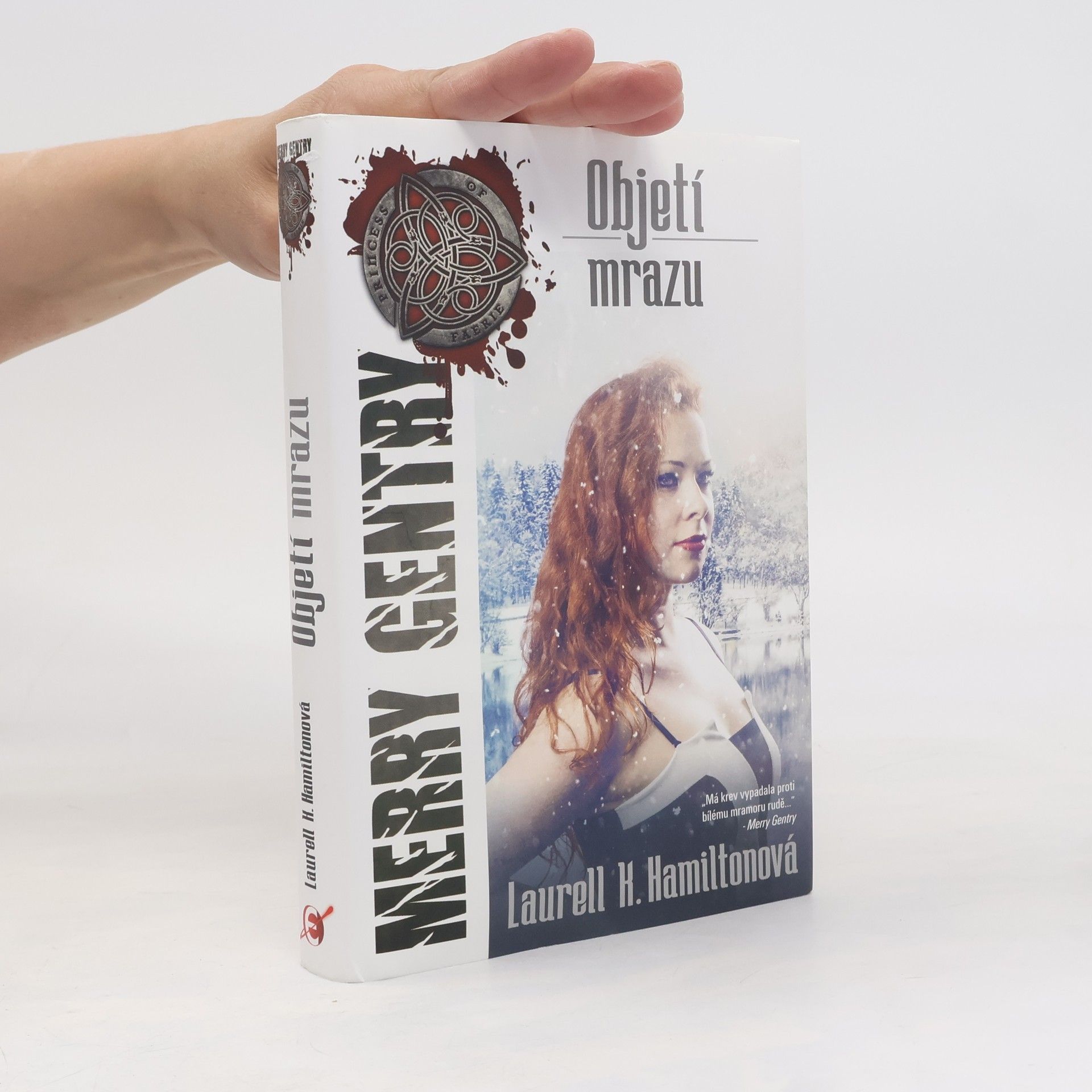 Laurell Kaye Hamilton Objetí mrazu. Merry Gentry. 6. díl