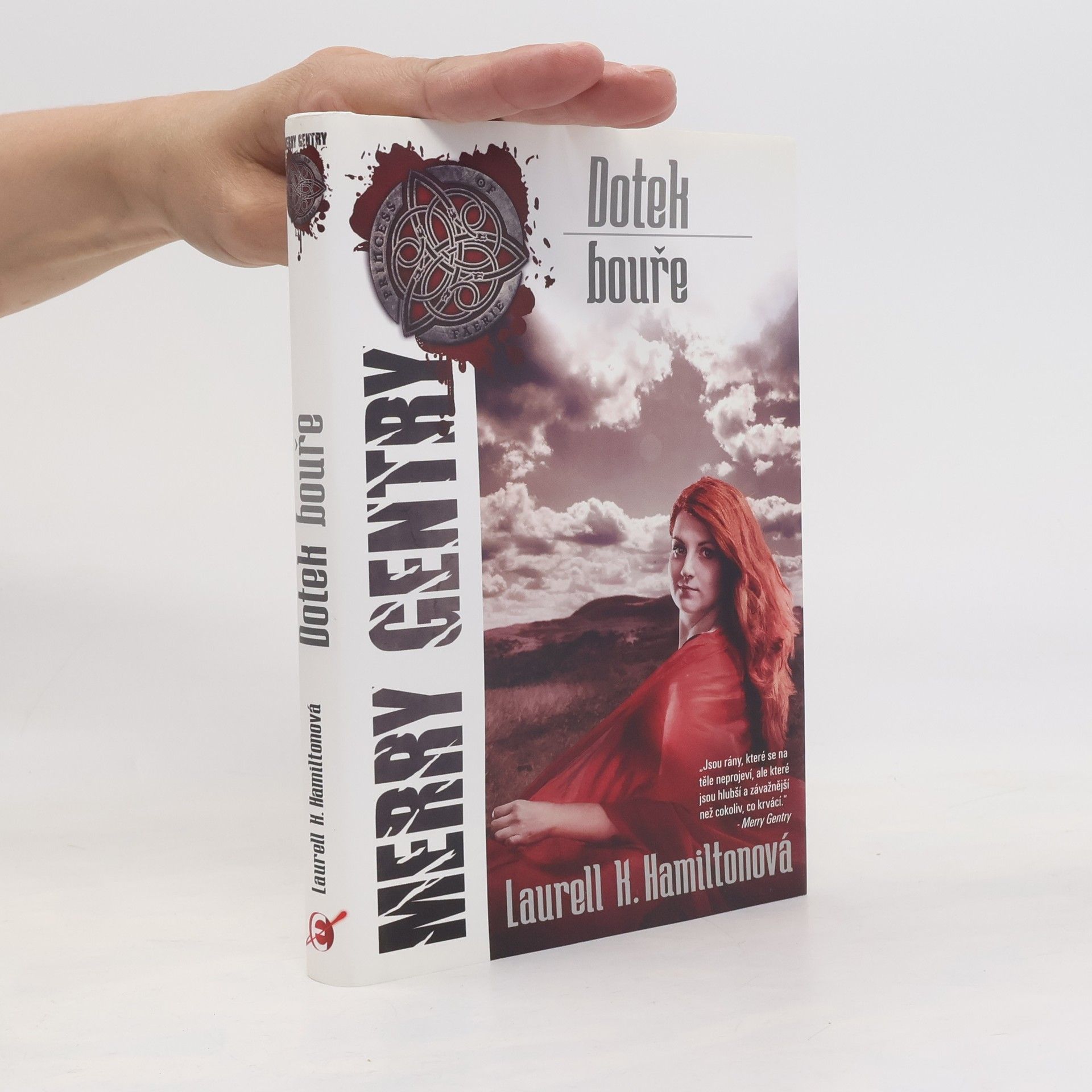 Laurell K. Hamilton Dotek bouře. Merry Gentry. 5. díl