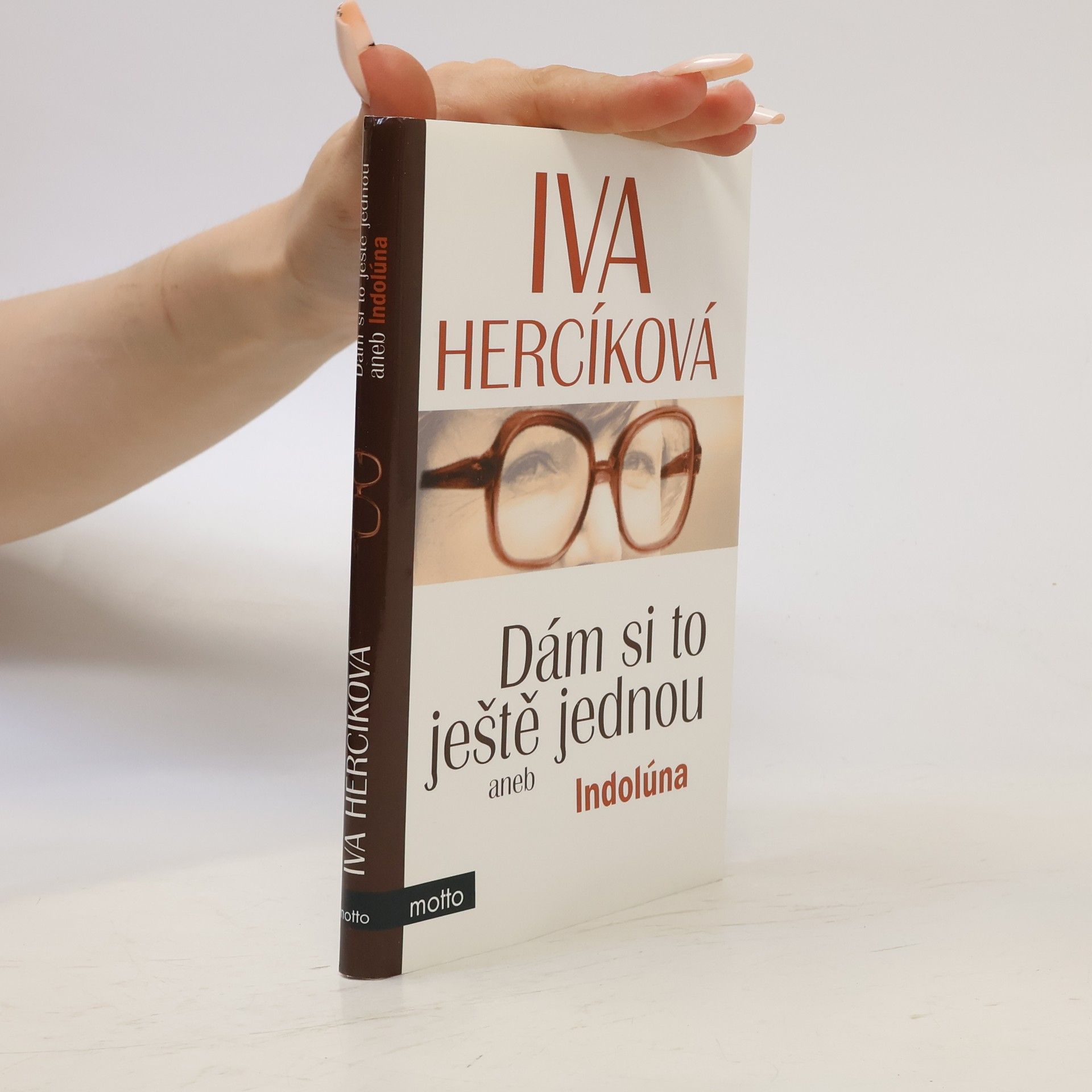 Iva Hercíková Dám si to ještě jednou aneb Indolúna