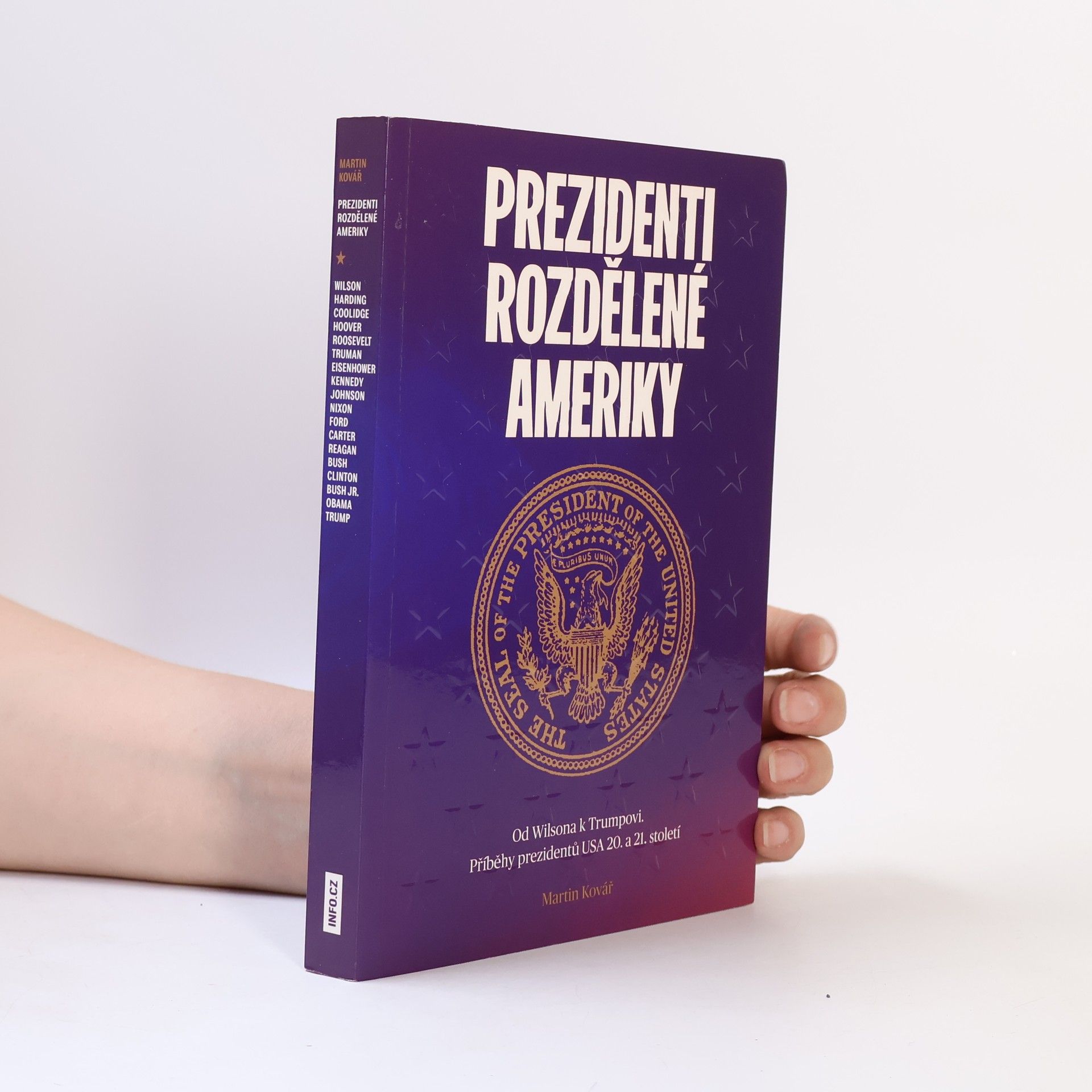 Martin Kovář Prezidenti rozdělené Ameriky
