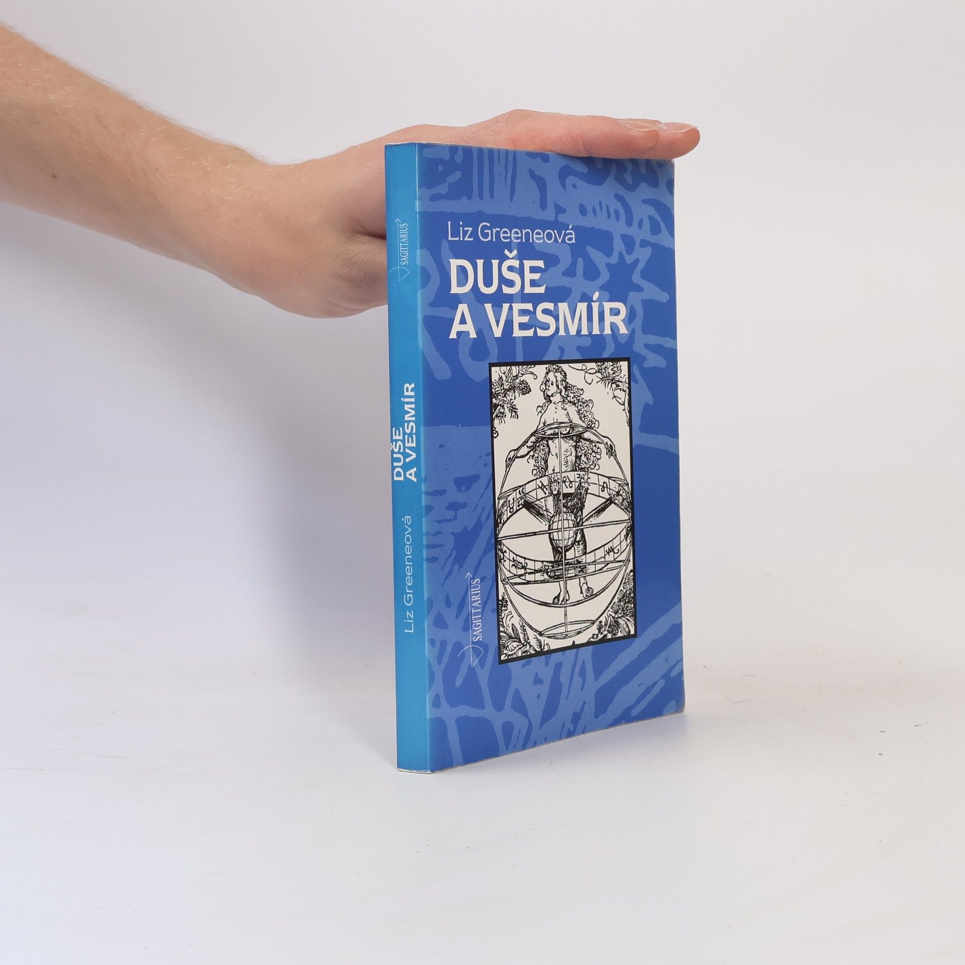 Liz Greene Duše a vesmír