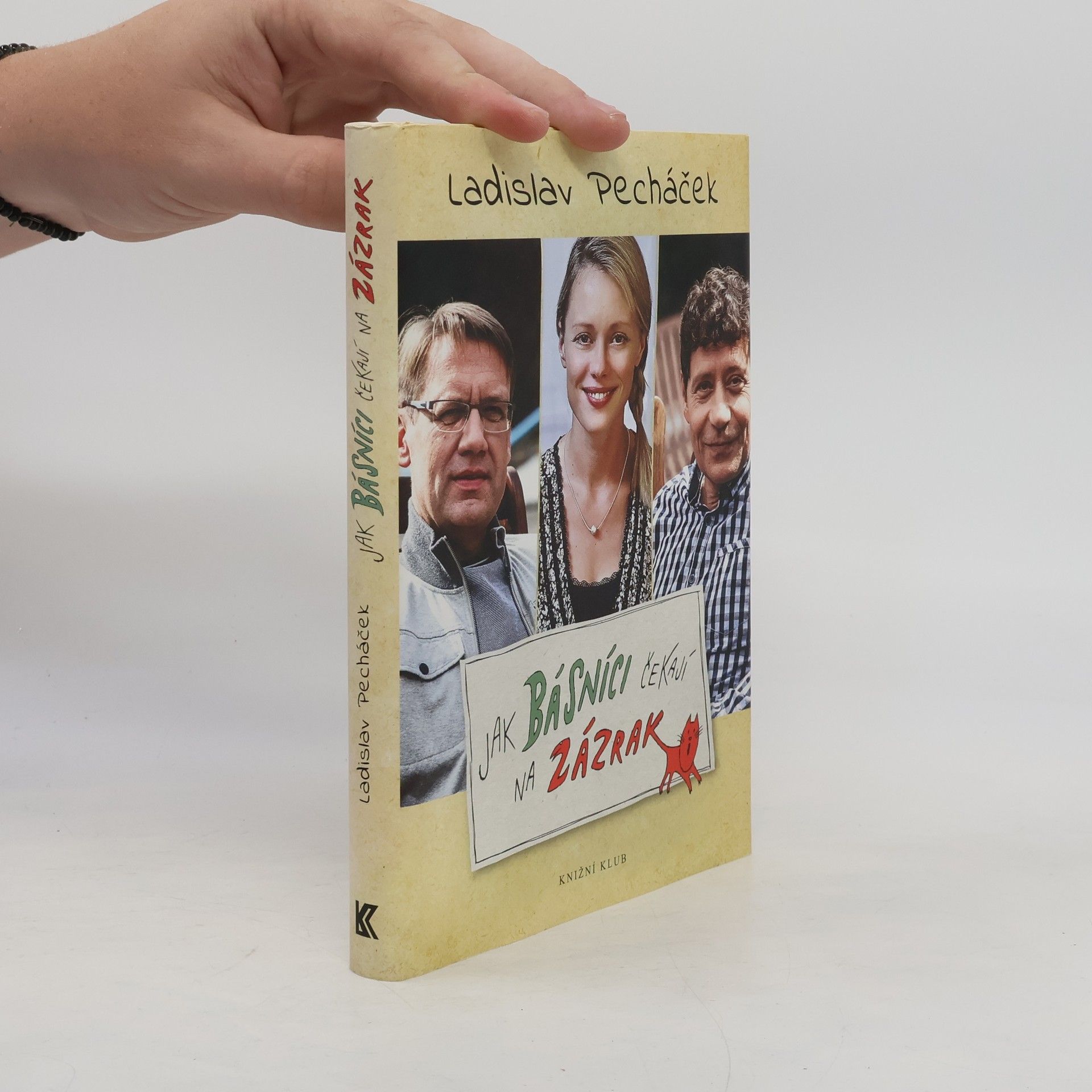 Ladislav Pecháček Jak básníci čekají na zázrak