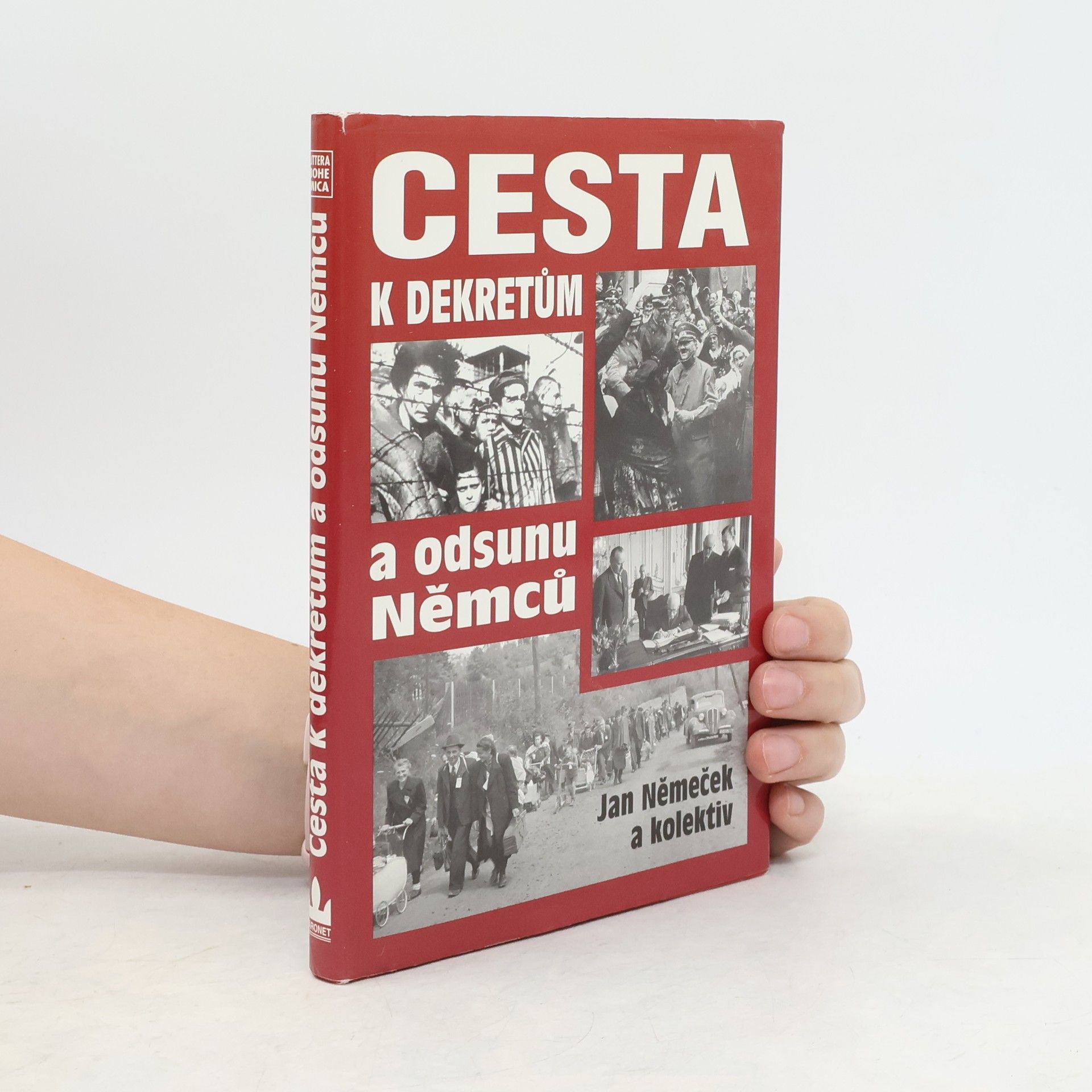 Various authors Cesta k dekretům a odsunu Němců